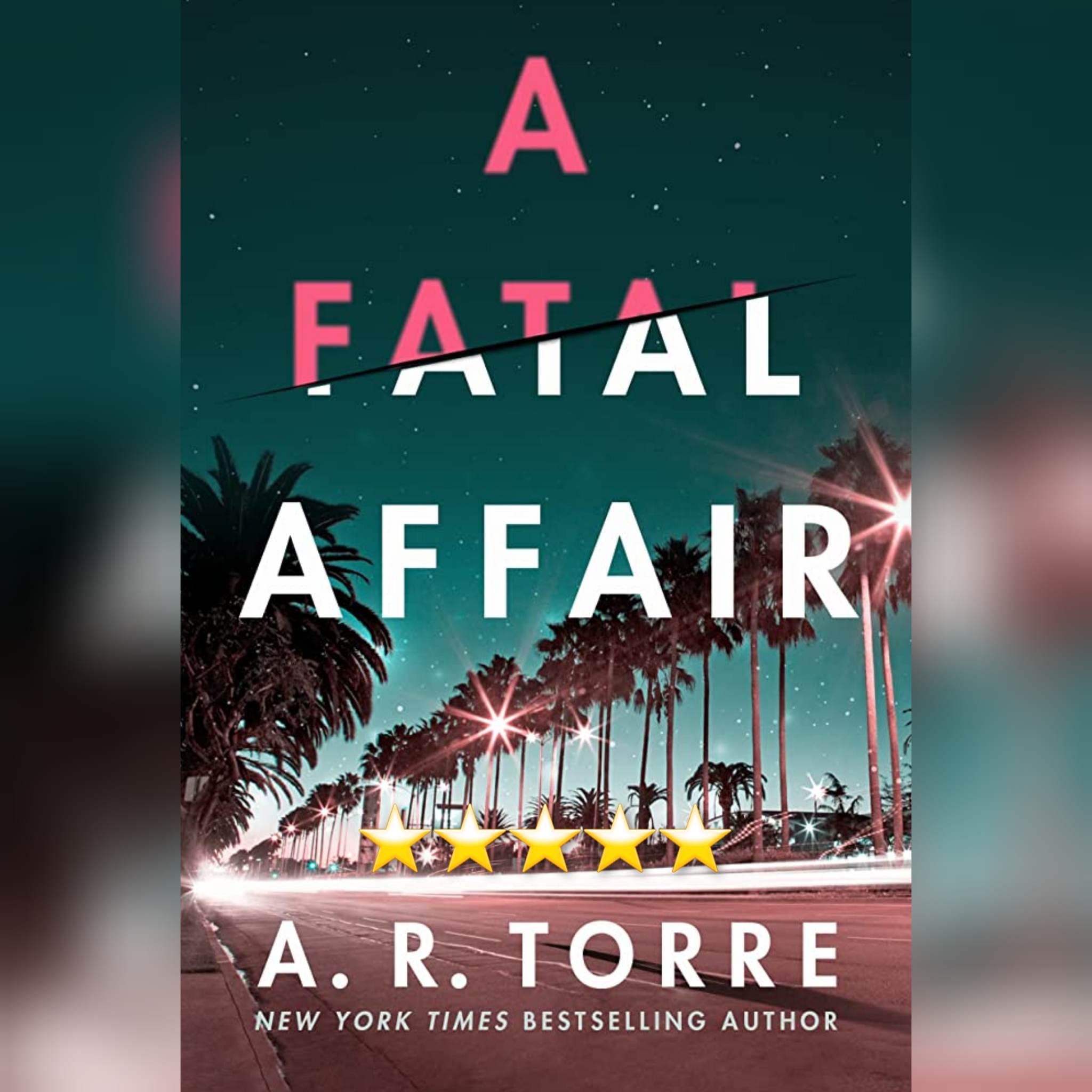 Book Review: A Fatal Affair by A.R. Torre