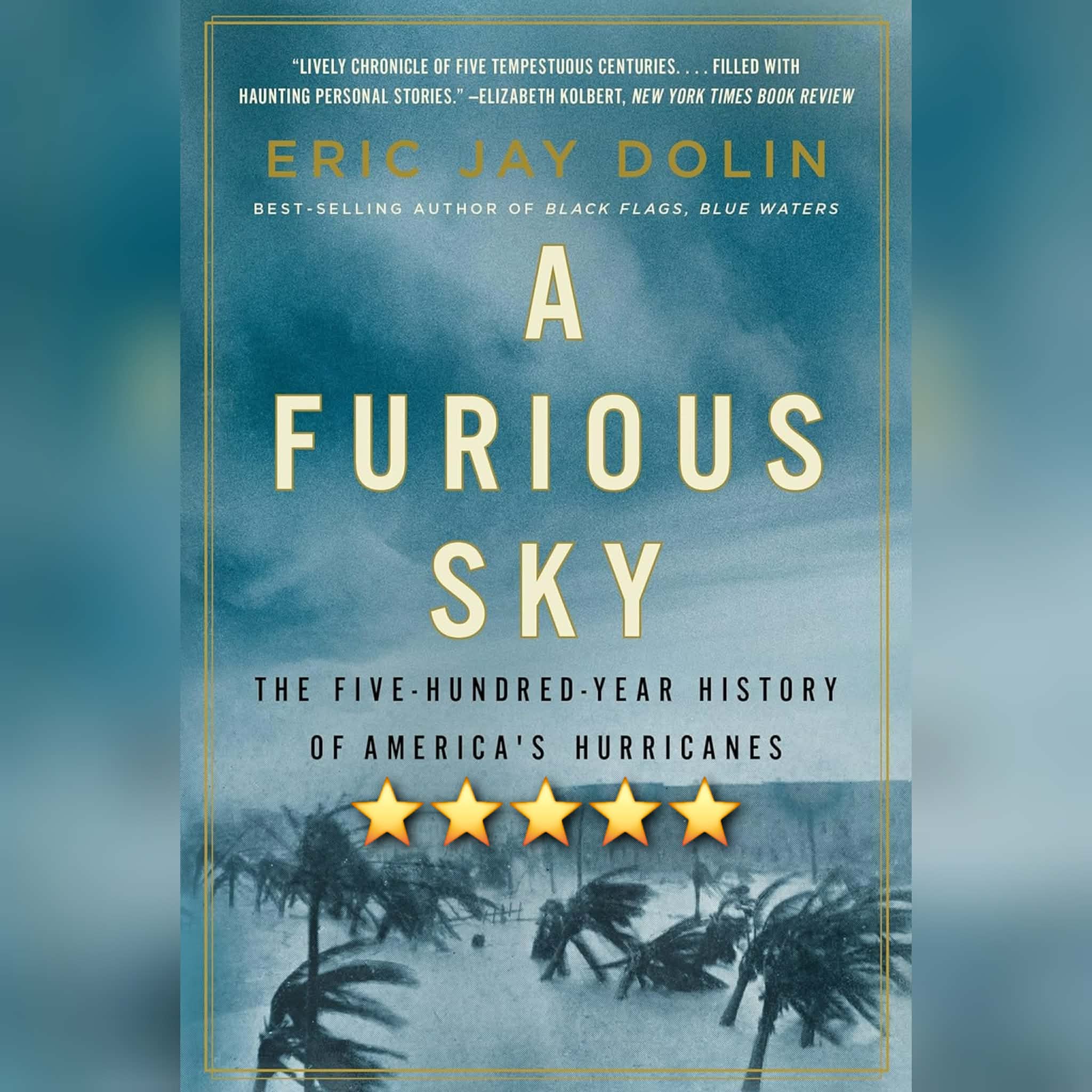 Book Review: A Furious Sky by Eric Jay Dolin
