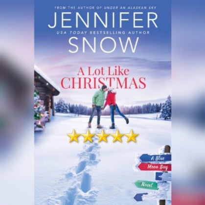 Featured New Release Of The Week: A Lot Like Christmas by Jennifer Snow