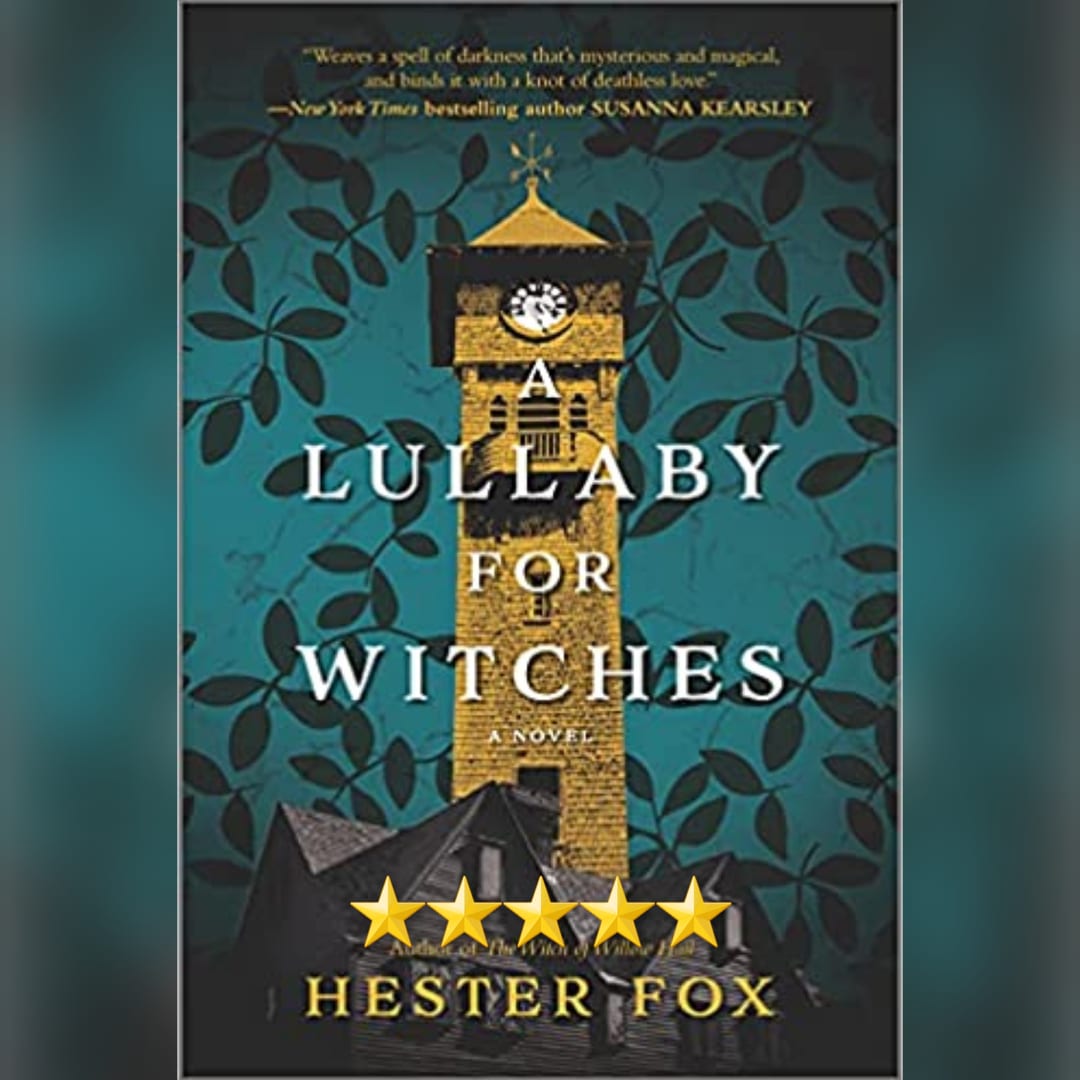 #BlogTour: A Lullaby For Witches by Hester Fox