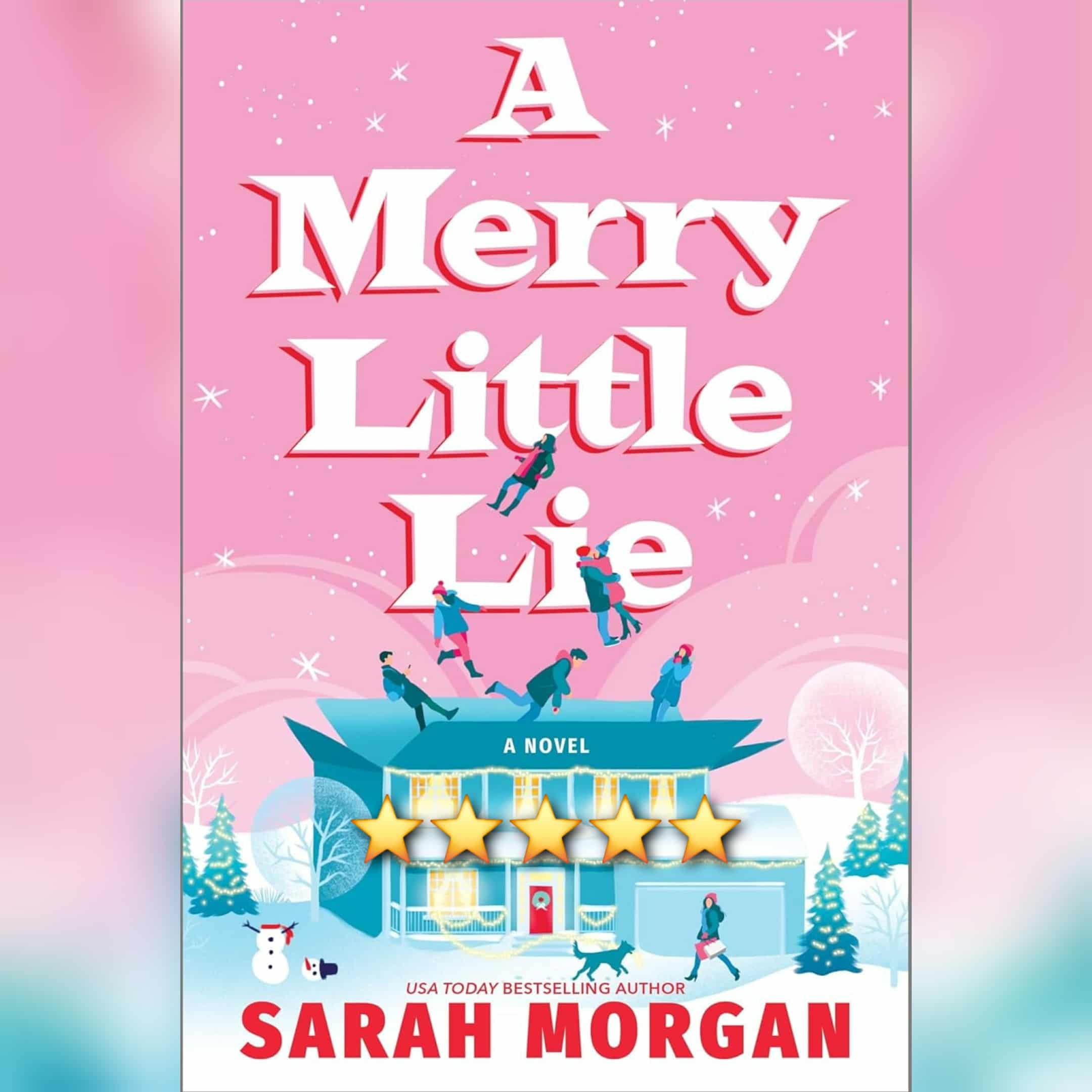 Book Review: A Merry Little Lie by Sarah Morgan