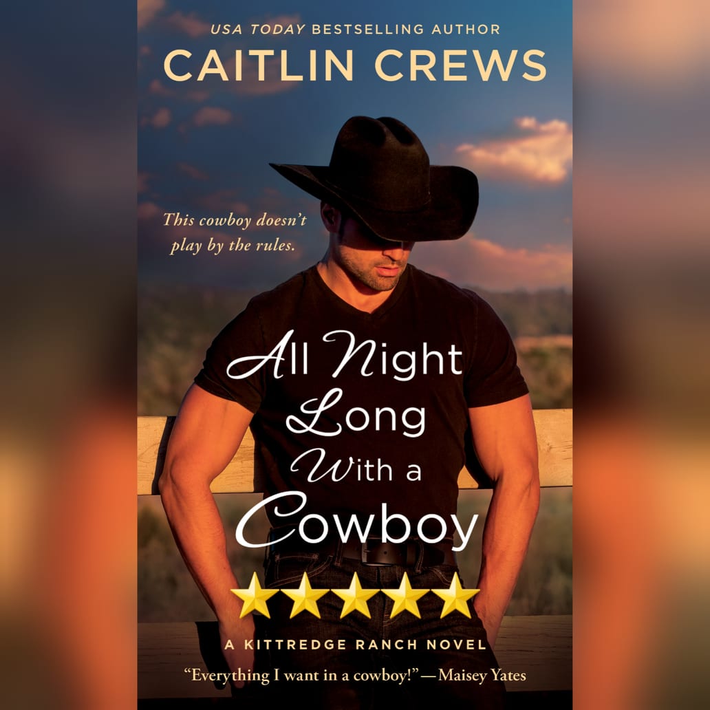 Book Review: All Night Long With A Cowboy by Caitlin Crews