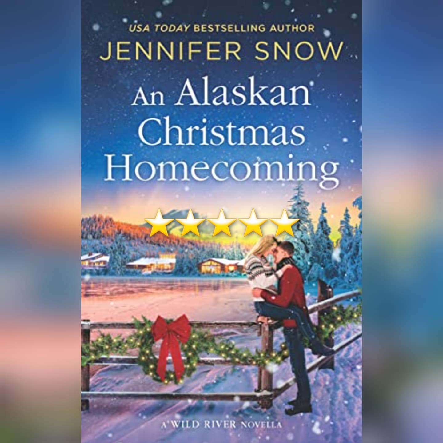 Book Review: An Alaskan Christmas Homecoming by Jennifer Snow