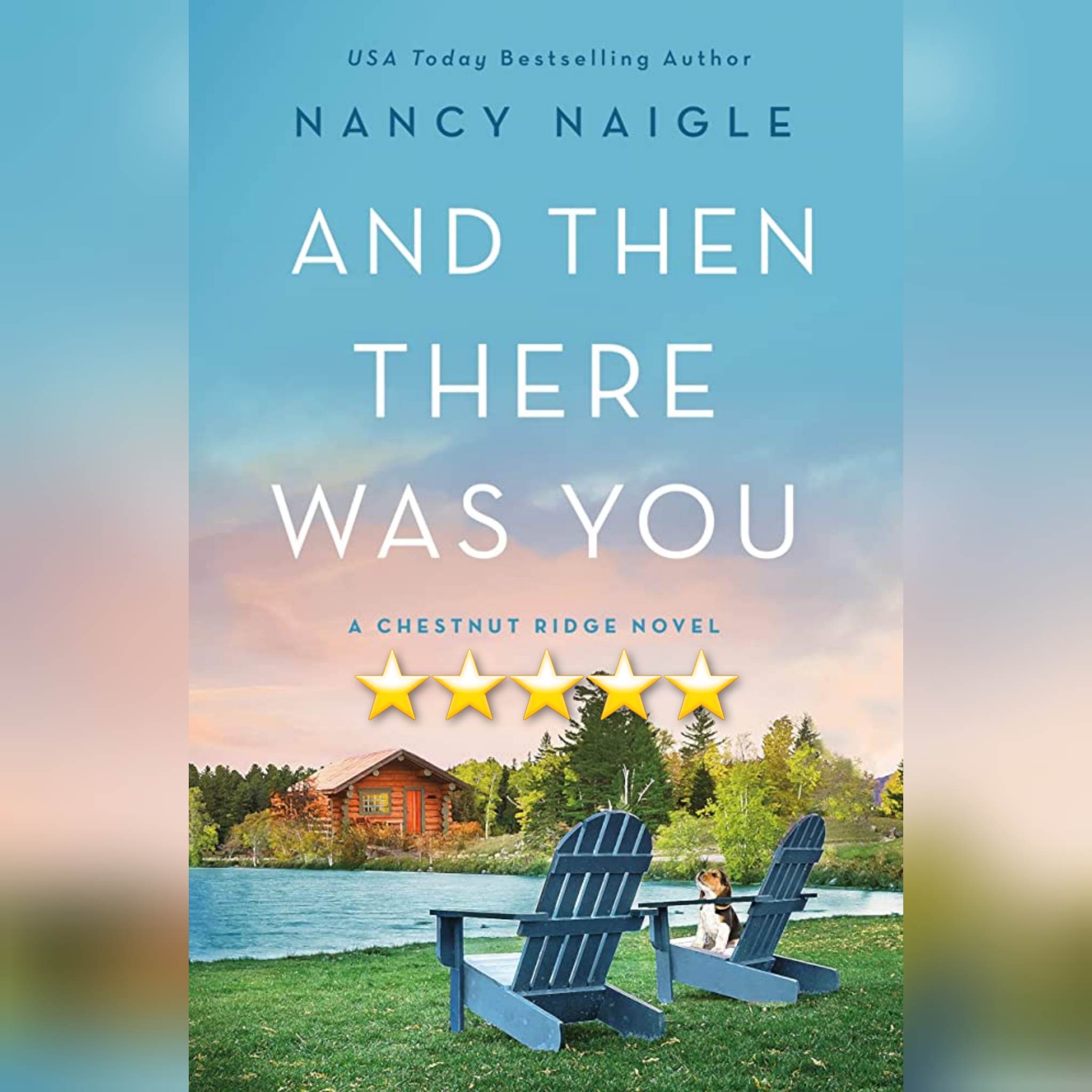 Book Review: And Then There Was You by Nancy Naigle