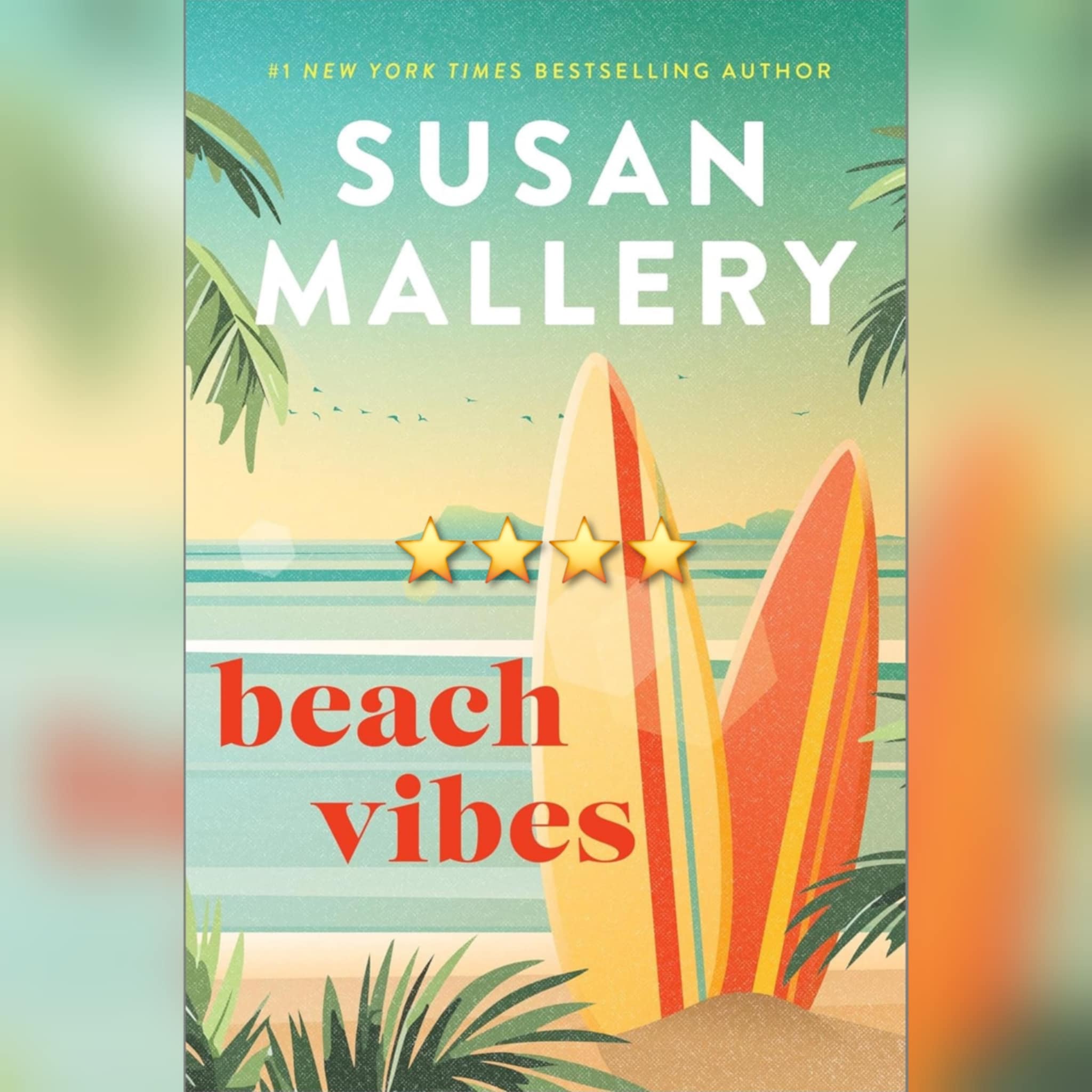 #BlogTour: Beach Vibes by Susan Mallery
