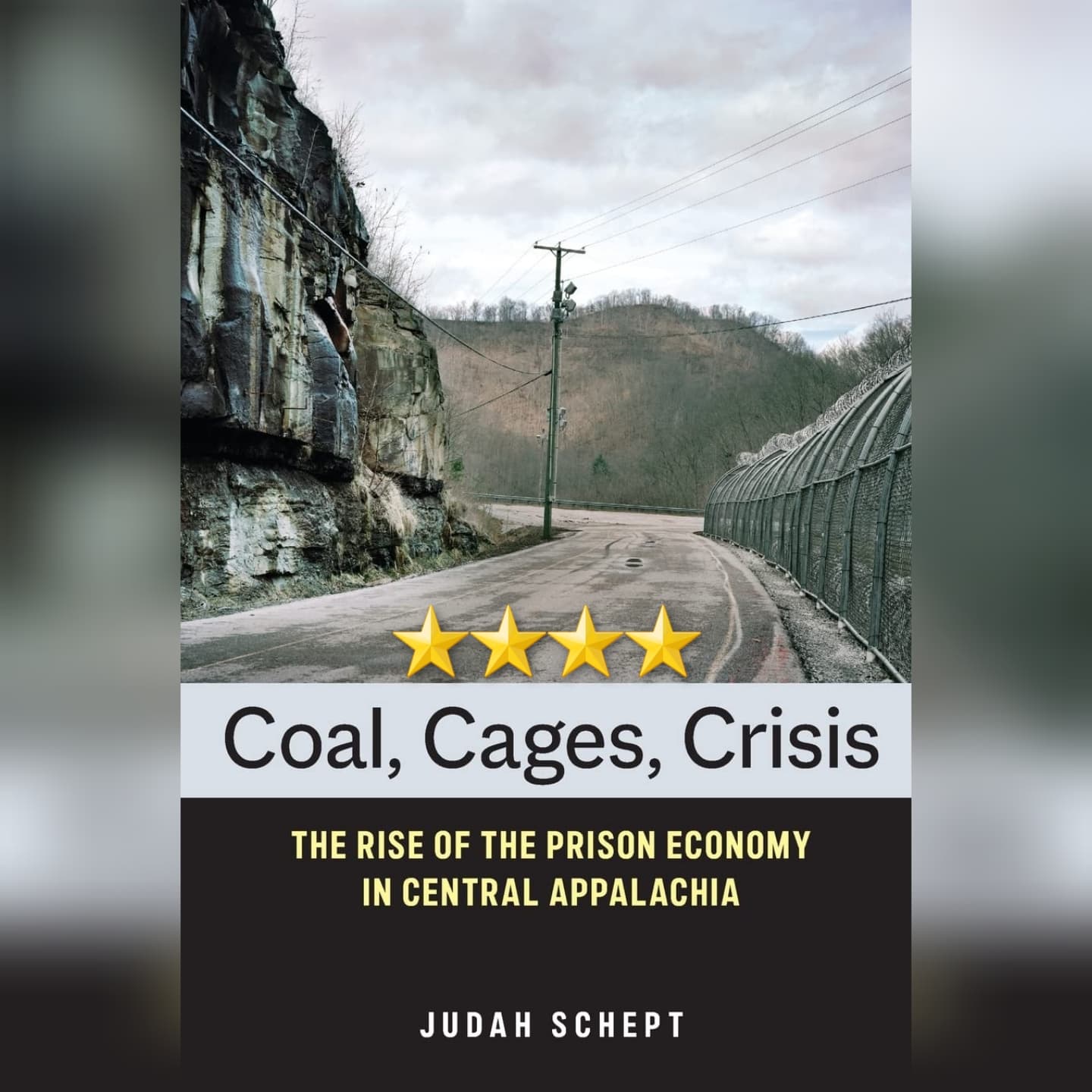 Book Review: Coal Cages Crisis by Judah Schept