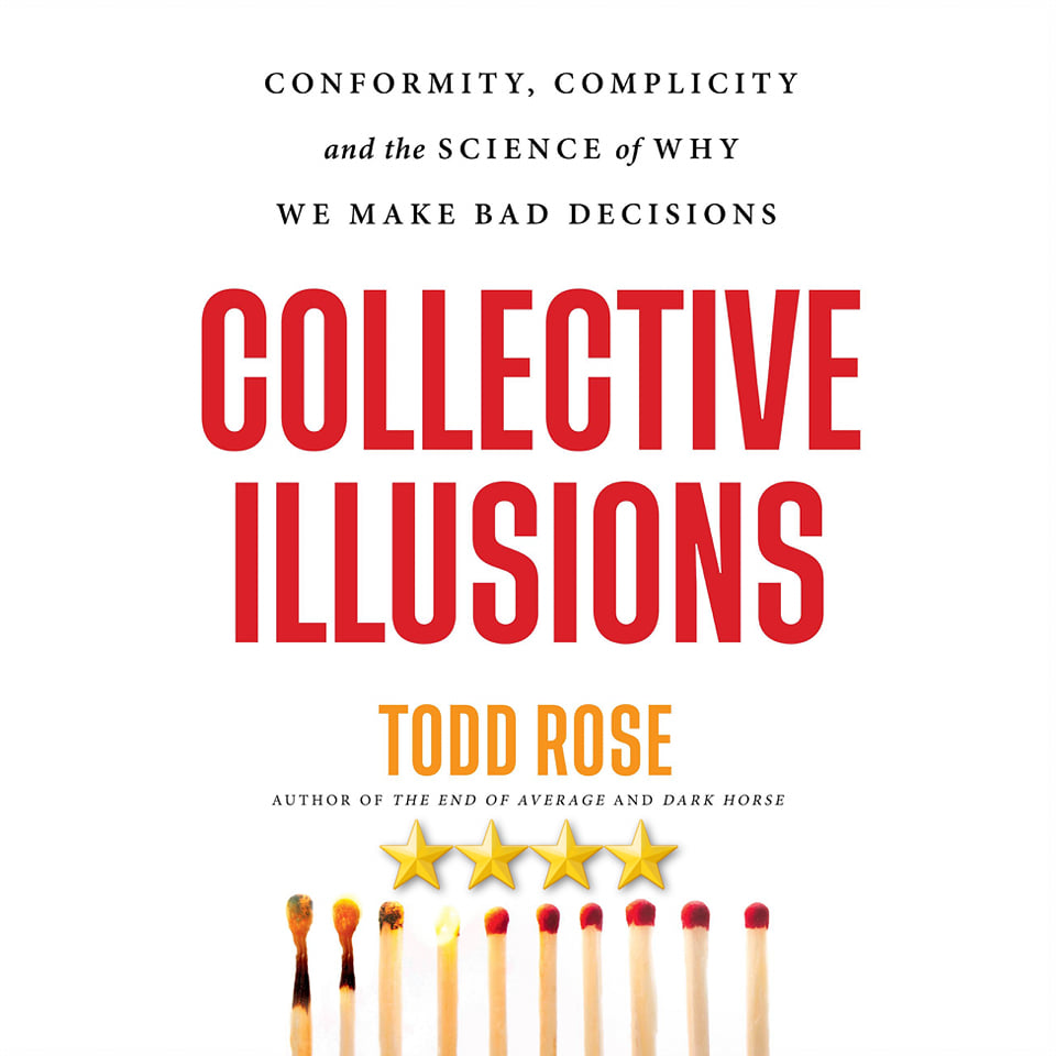 Book Review: Collective Illusions by Todd Rose