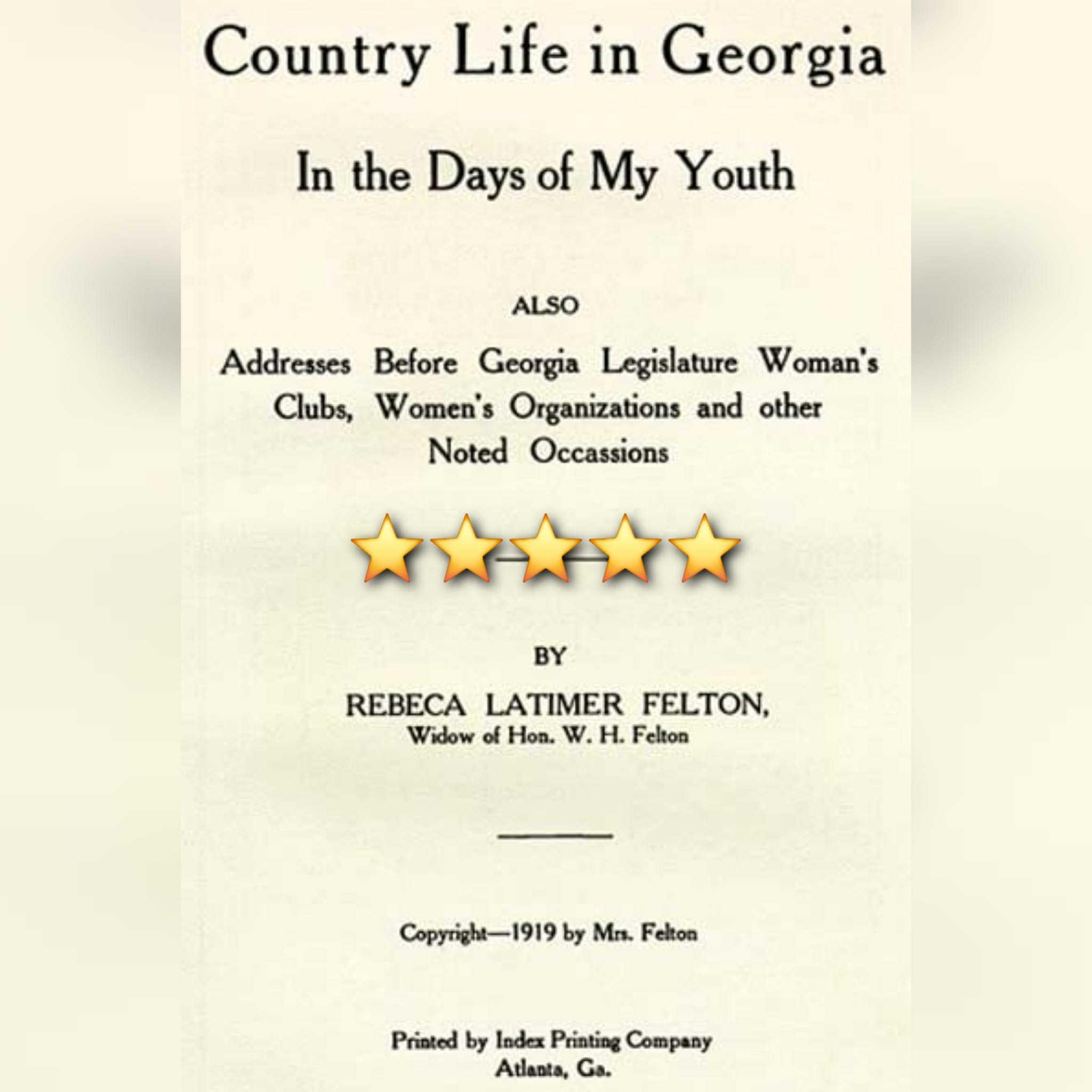 #BookReview: Country Life In Georgia In The Days Of My Youth by Rebecca Latimer Felton