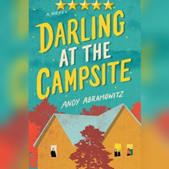 Book Review: Darling At The Campsite by Andy Abramowitz