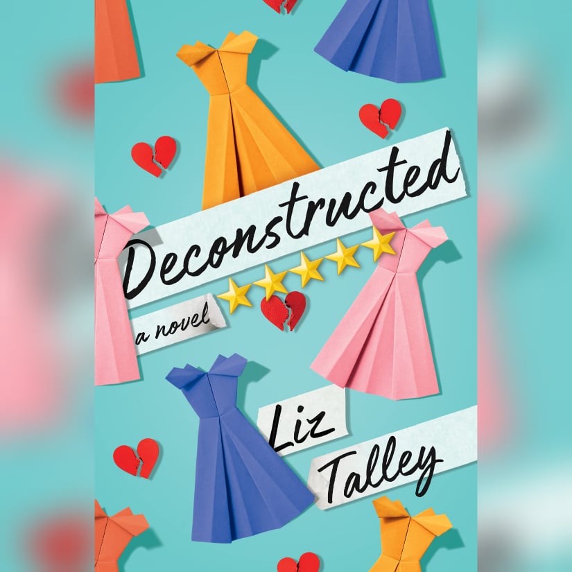 Featured New Release Of The Week: Deconstructed by Liz Talley