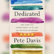 Book Review: Dedicated by Pete Davis