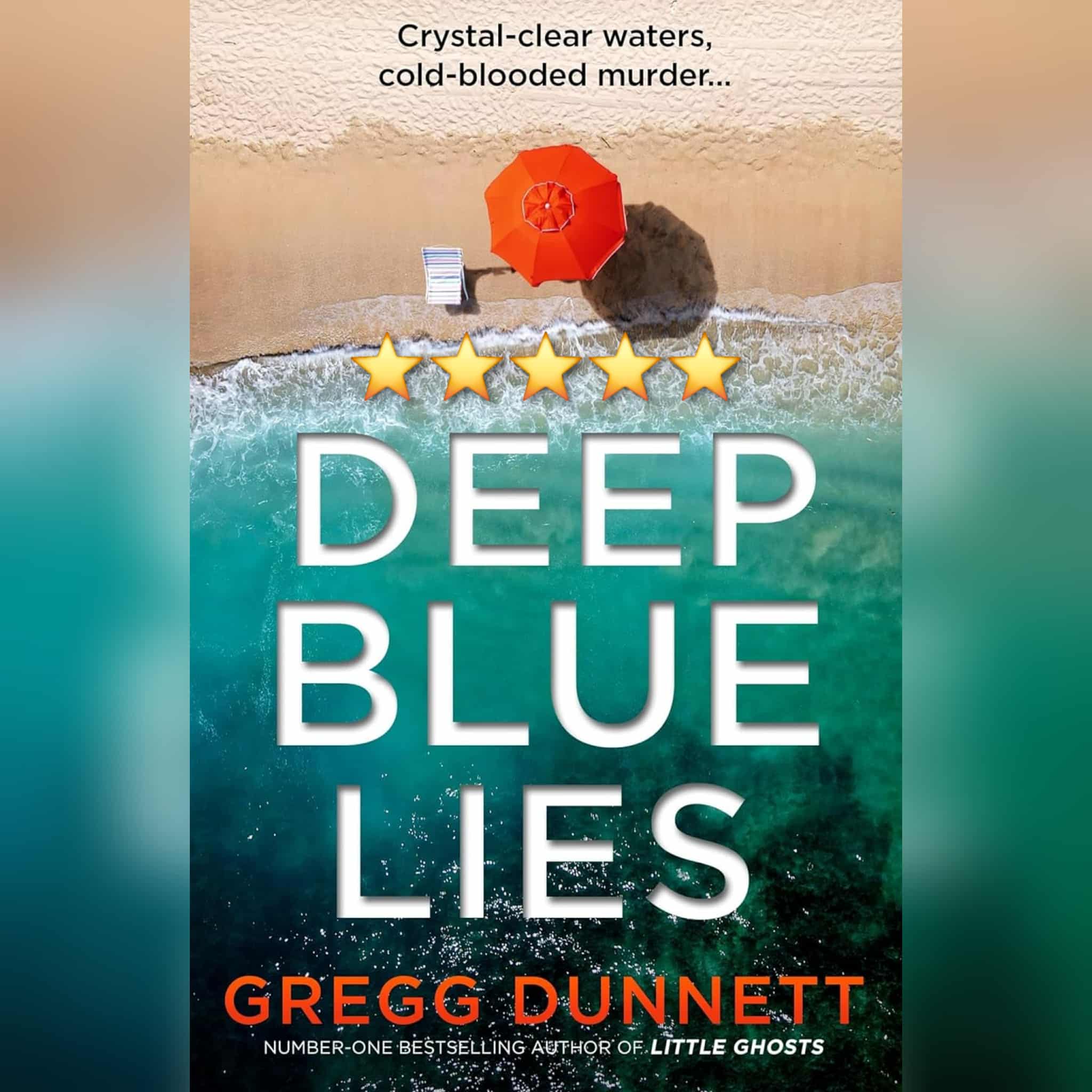 Book Review: Deep Blue Lies by Gregg Dunnett