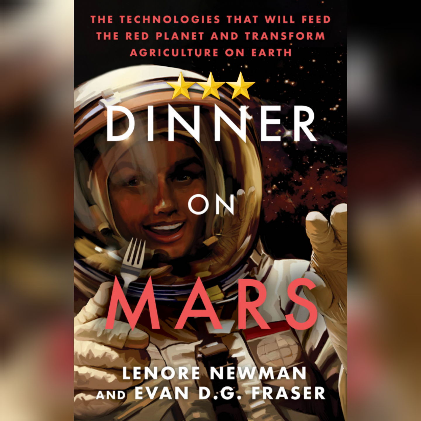Book Review: Dinner On Mars by Lenore Newman and Evan DG Fraser