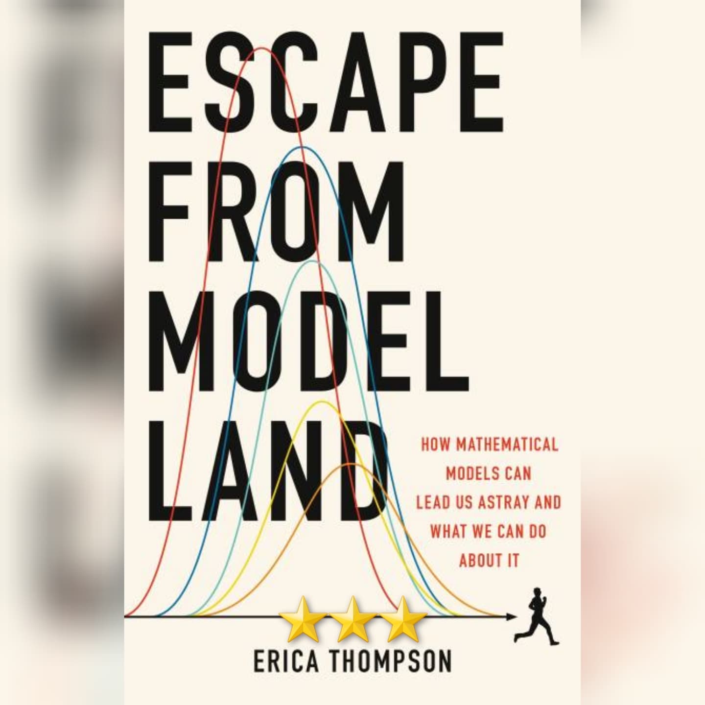 Book Review: Escape From Model Land by Erica Thompson