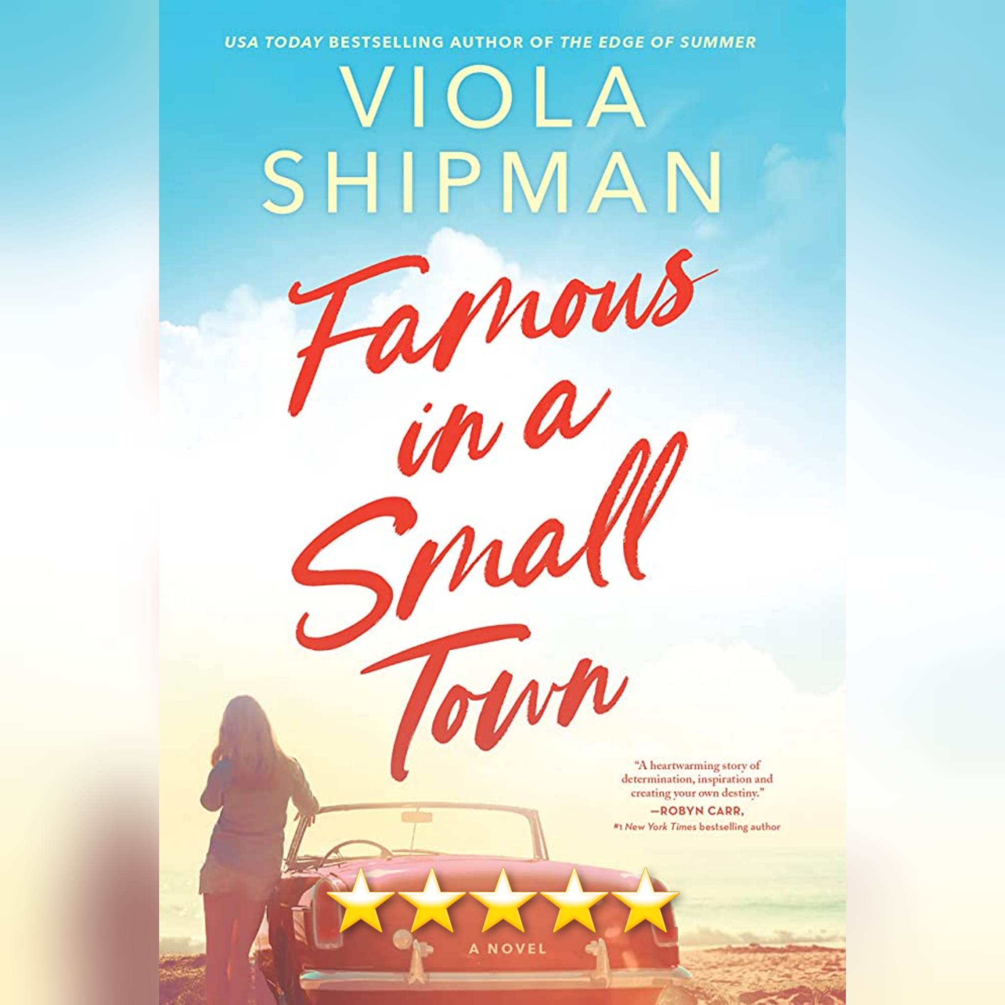 #BlogTour: Famous In A Small Town by Viola Shipman