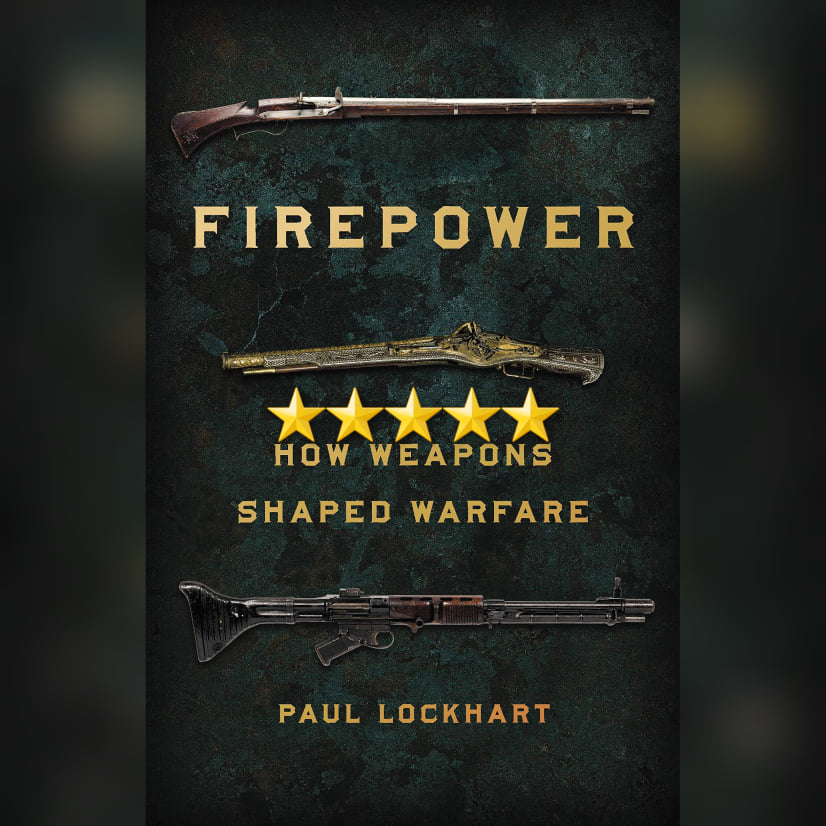 Book Review: Firepower by Paul Lockhart