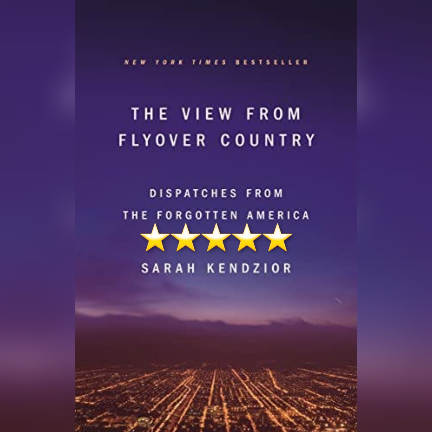 Book Review: The View From Flyover Country by Sarah Kendzior