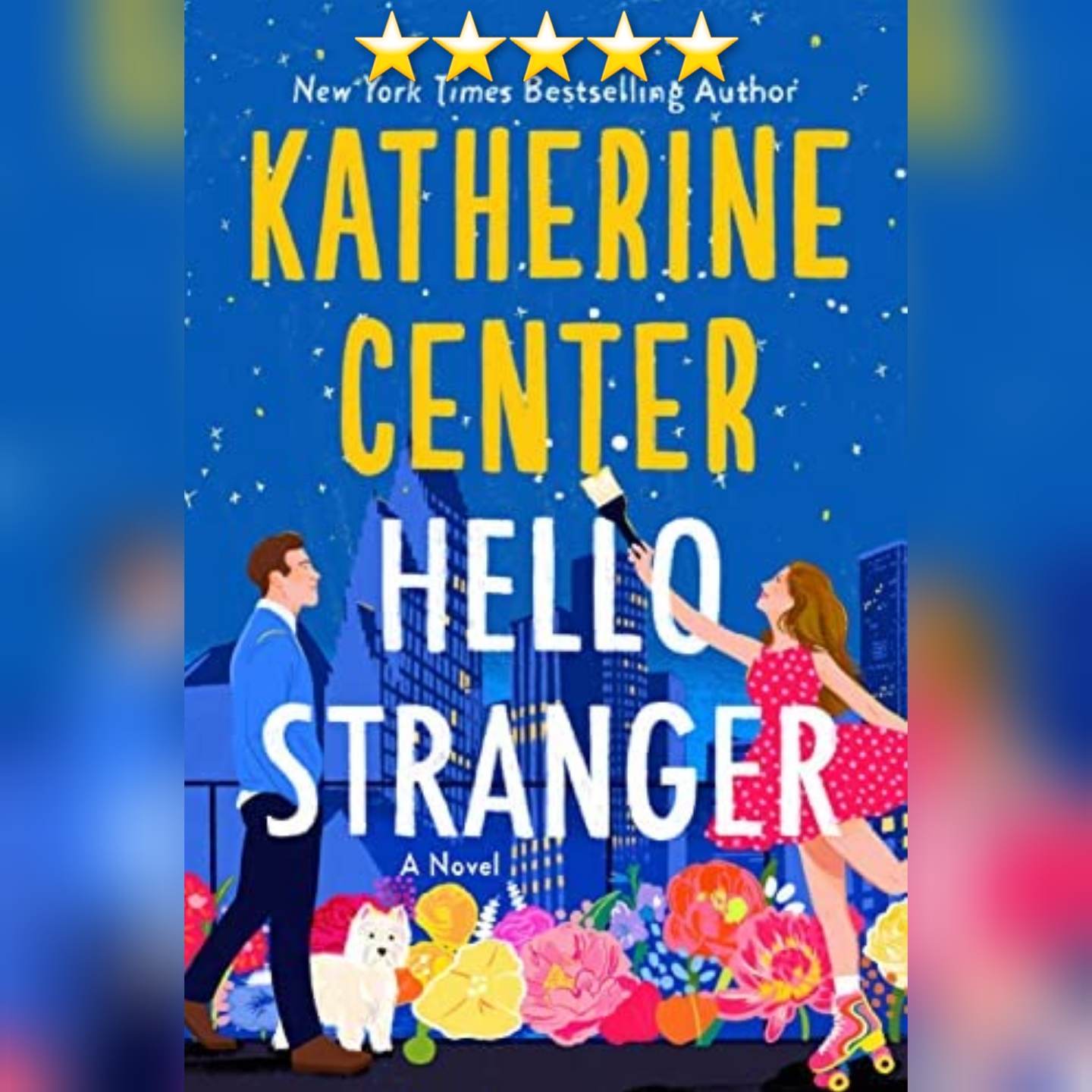 Book Review: Hello Stranger by Katherine Center
