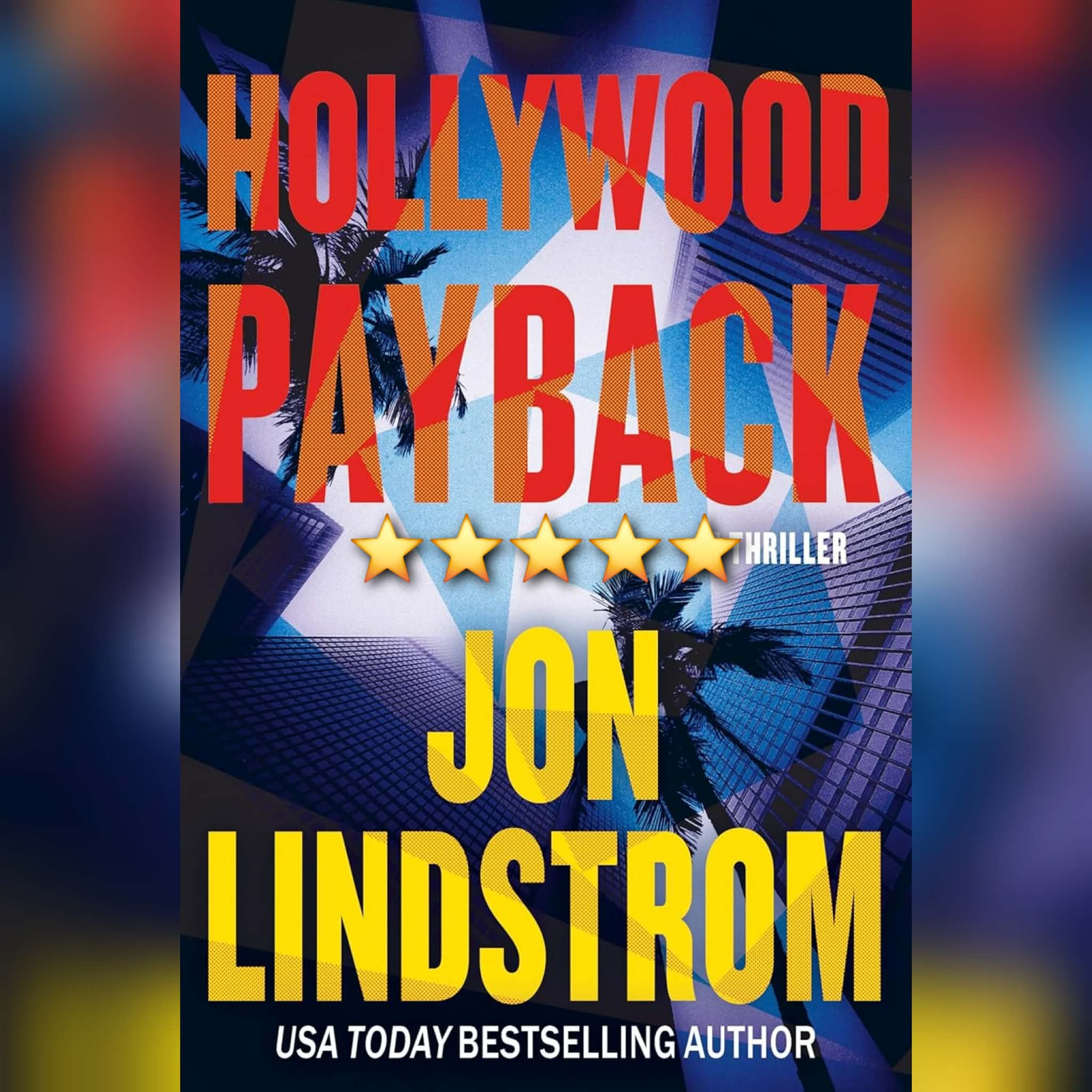 #BookReview: Hollywood Payback by Jon Lindstrom