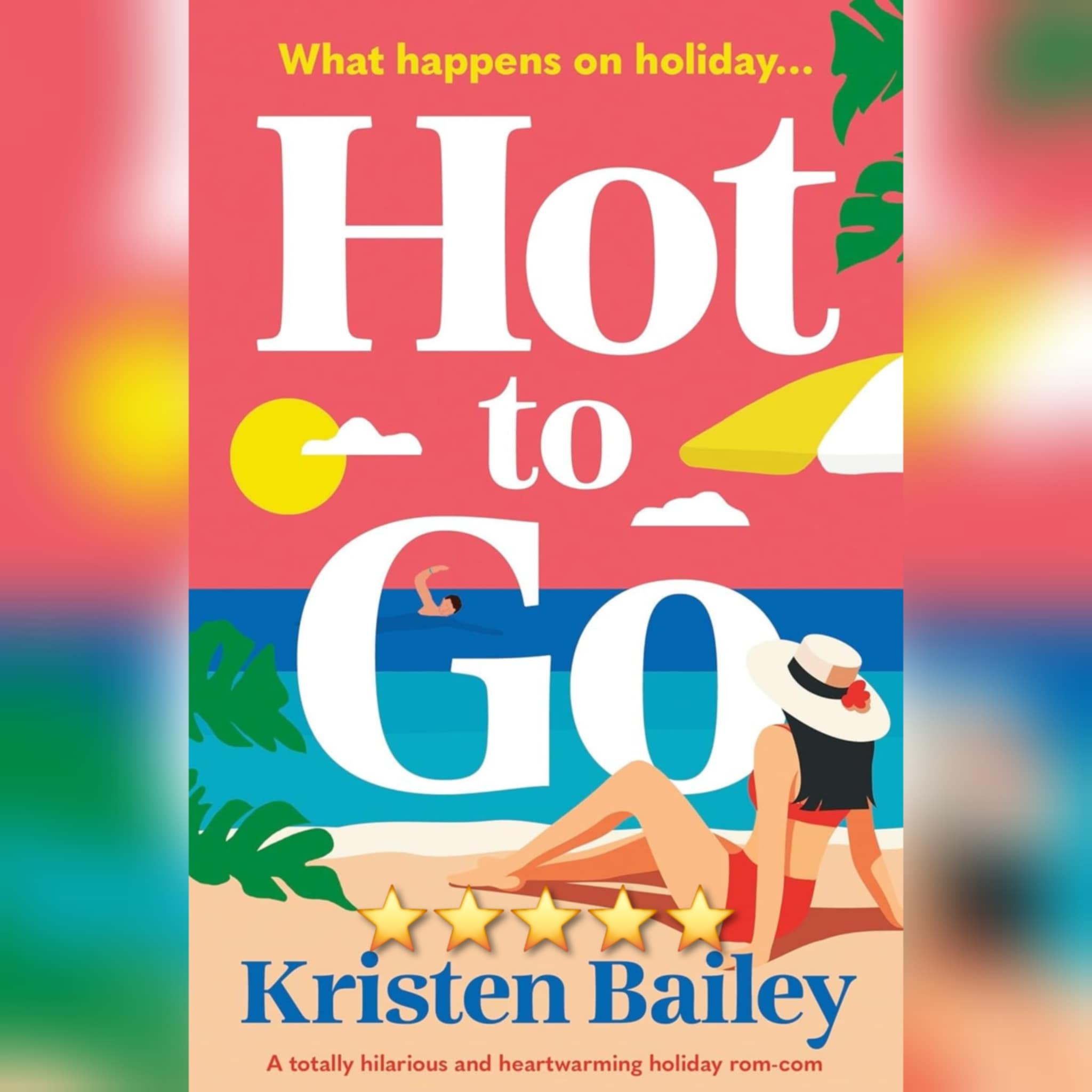 Book Review: Hot To Go by Kristen Bailey