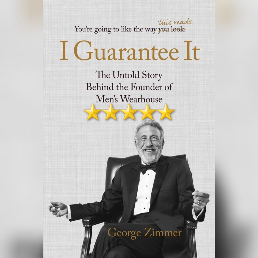 BookReview: I Guarantee It by George Zimmer