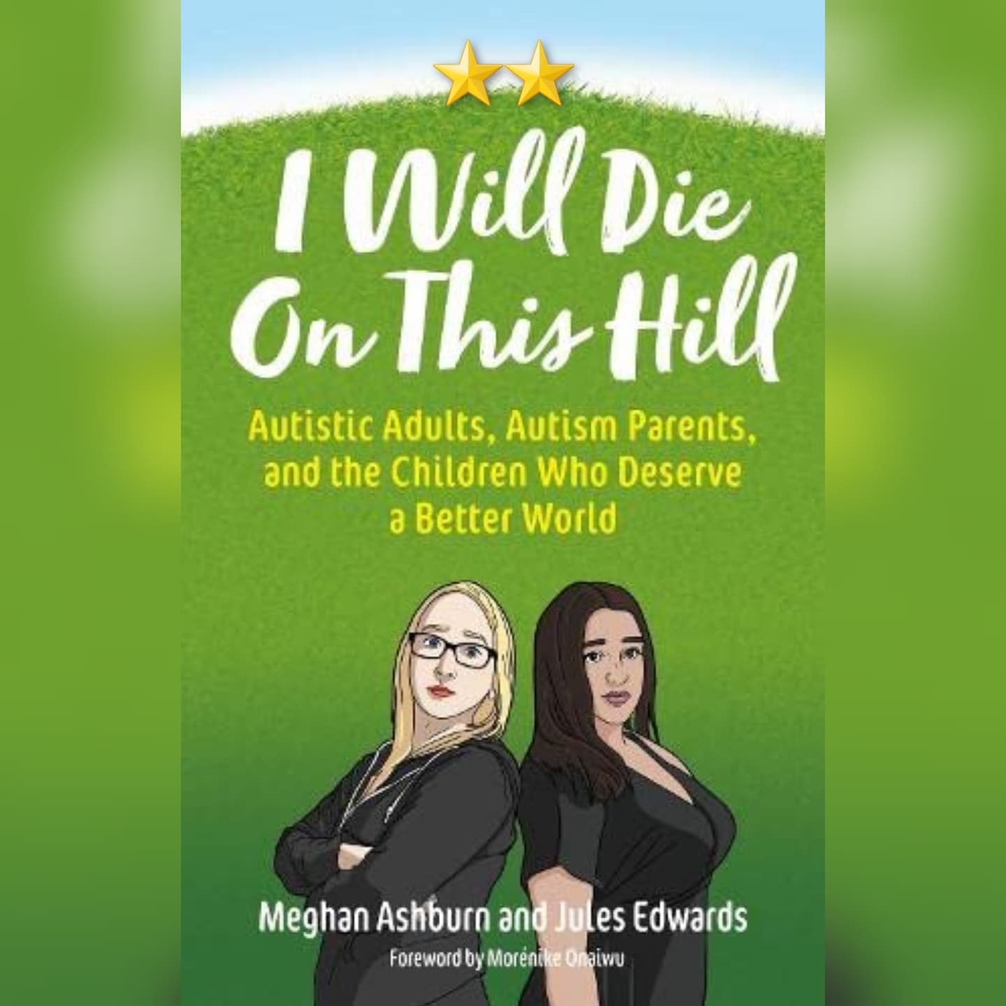 Book Review: I Will Die On This Hill by Meghan Ashburn and Jules Edwards