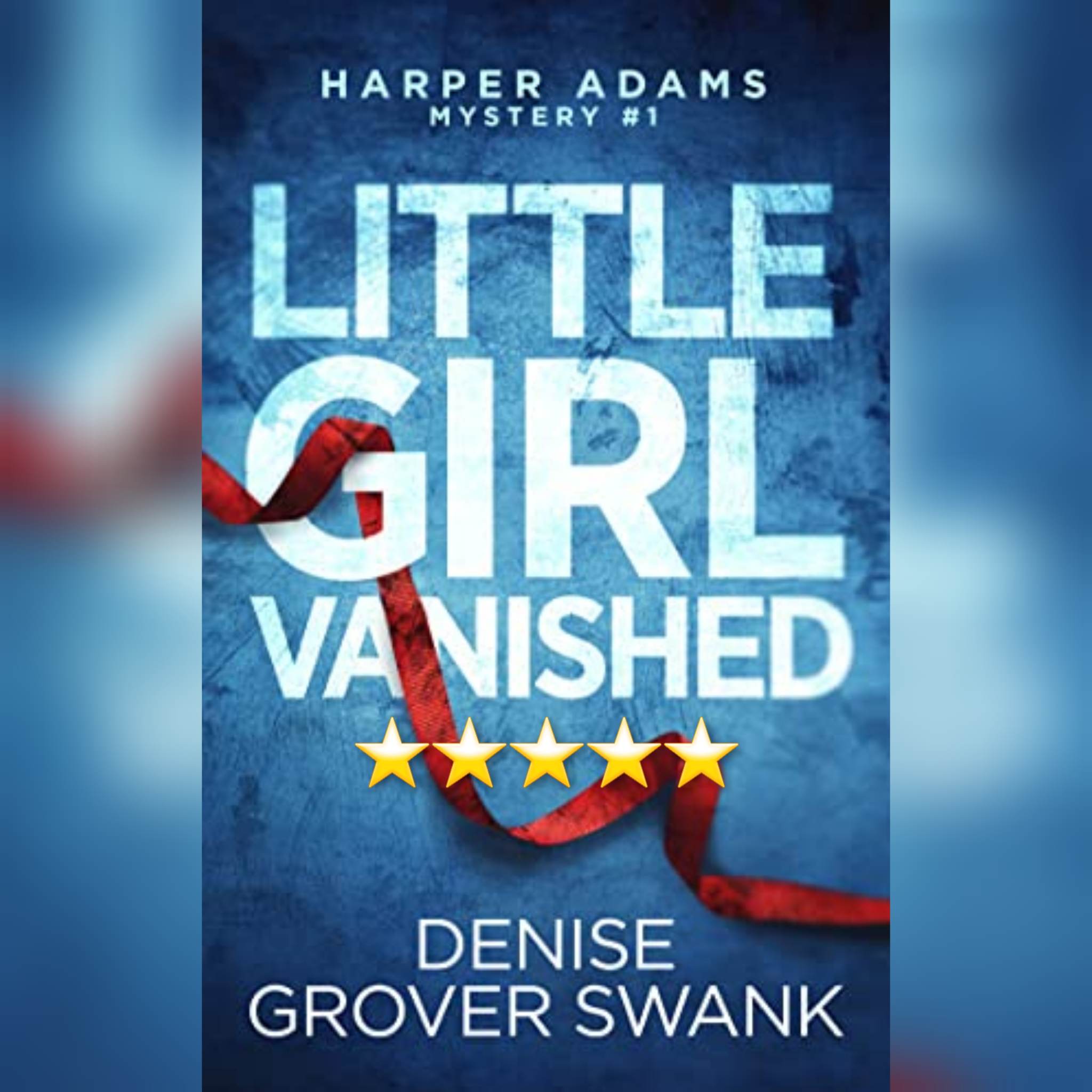 Book Review: Little Girl Vanished by Denise Grover Swank