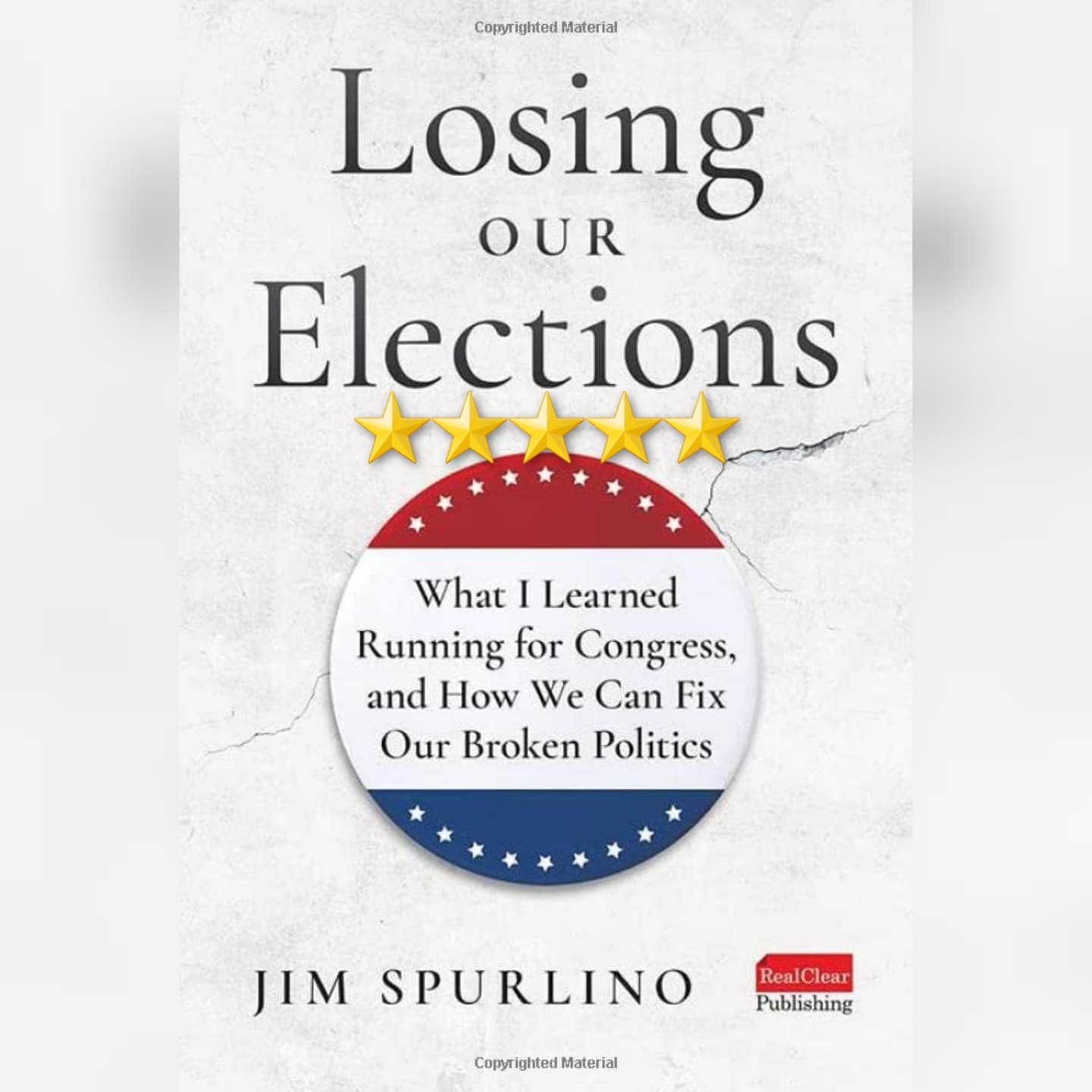 Book Review: Losing Our Elections by Jim Spurlino