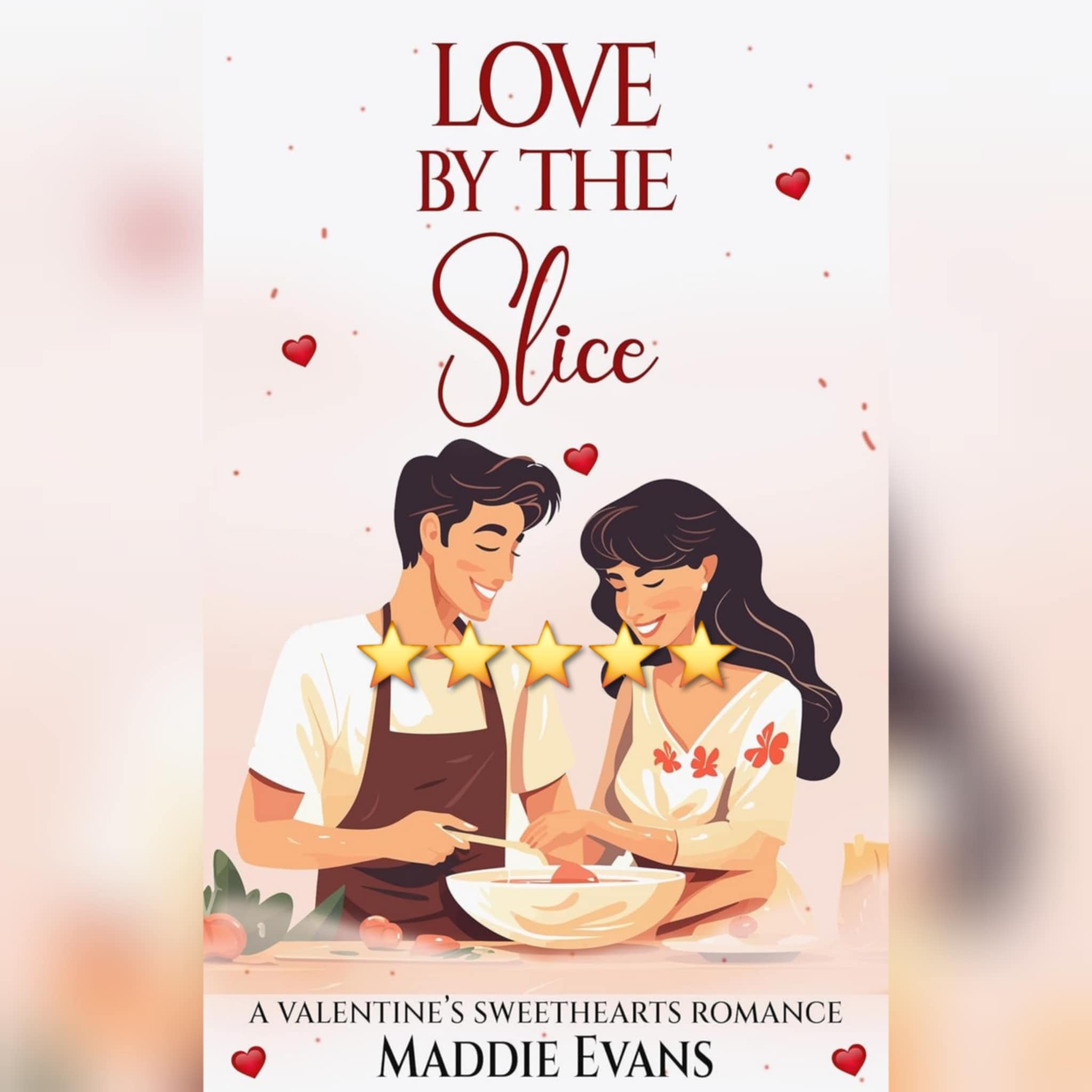 Book Review: Love By The Slice by Maddie Evans