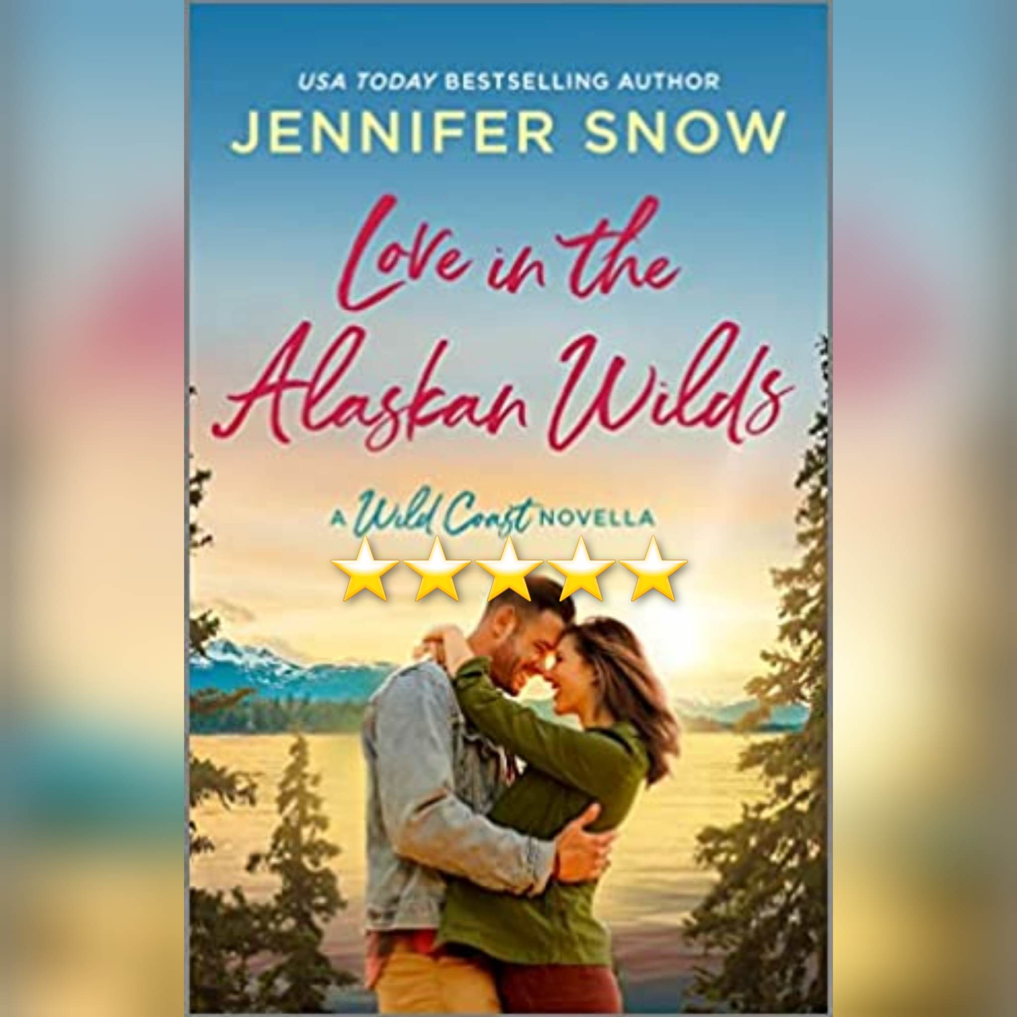 Book Review: Love In The Alaskan Wilds by Jennifer Snow