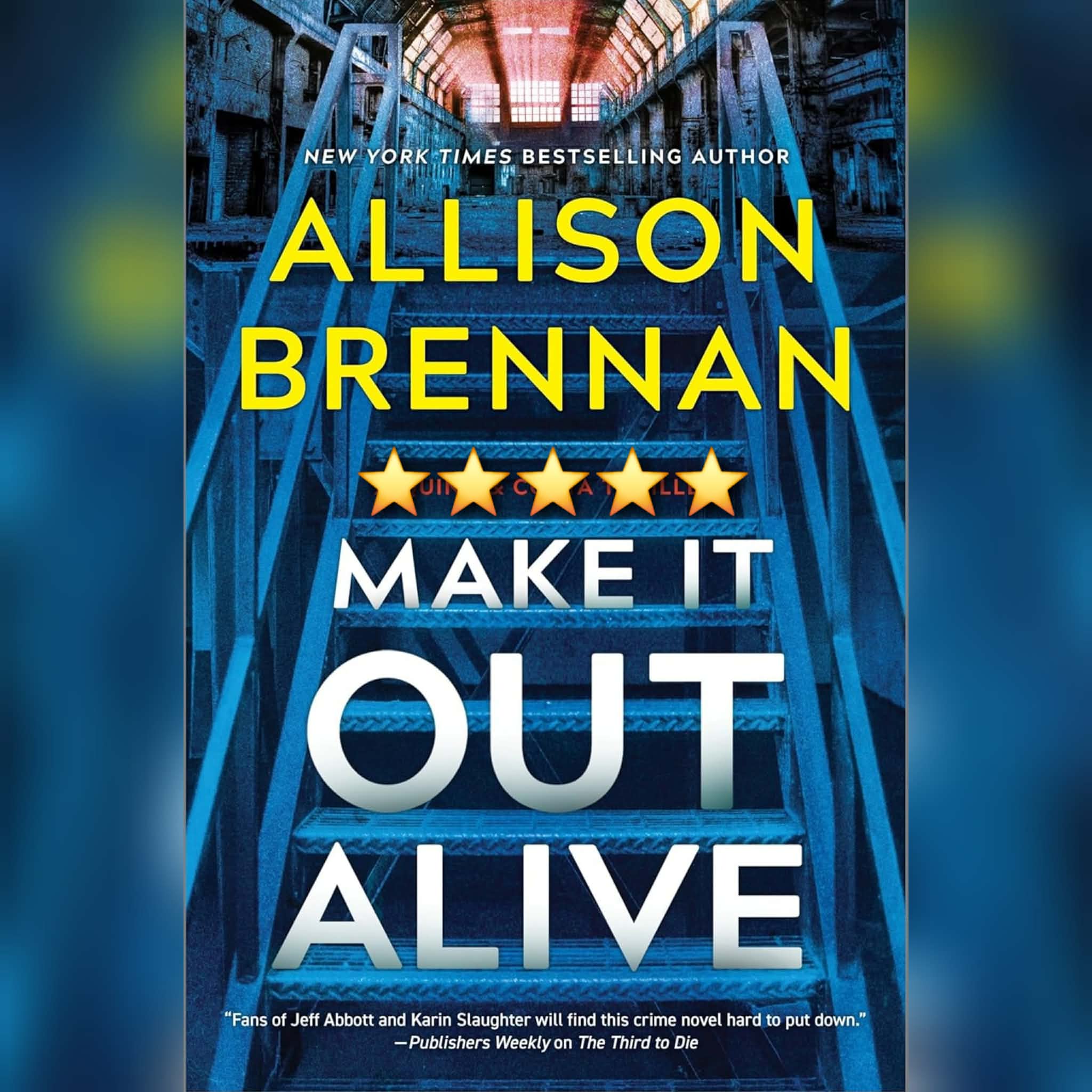 #BookReview: Make It Out Alive by Allison Brennan