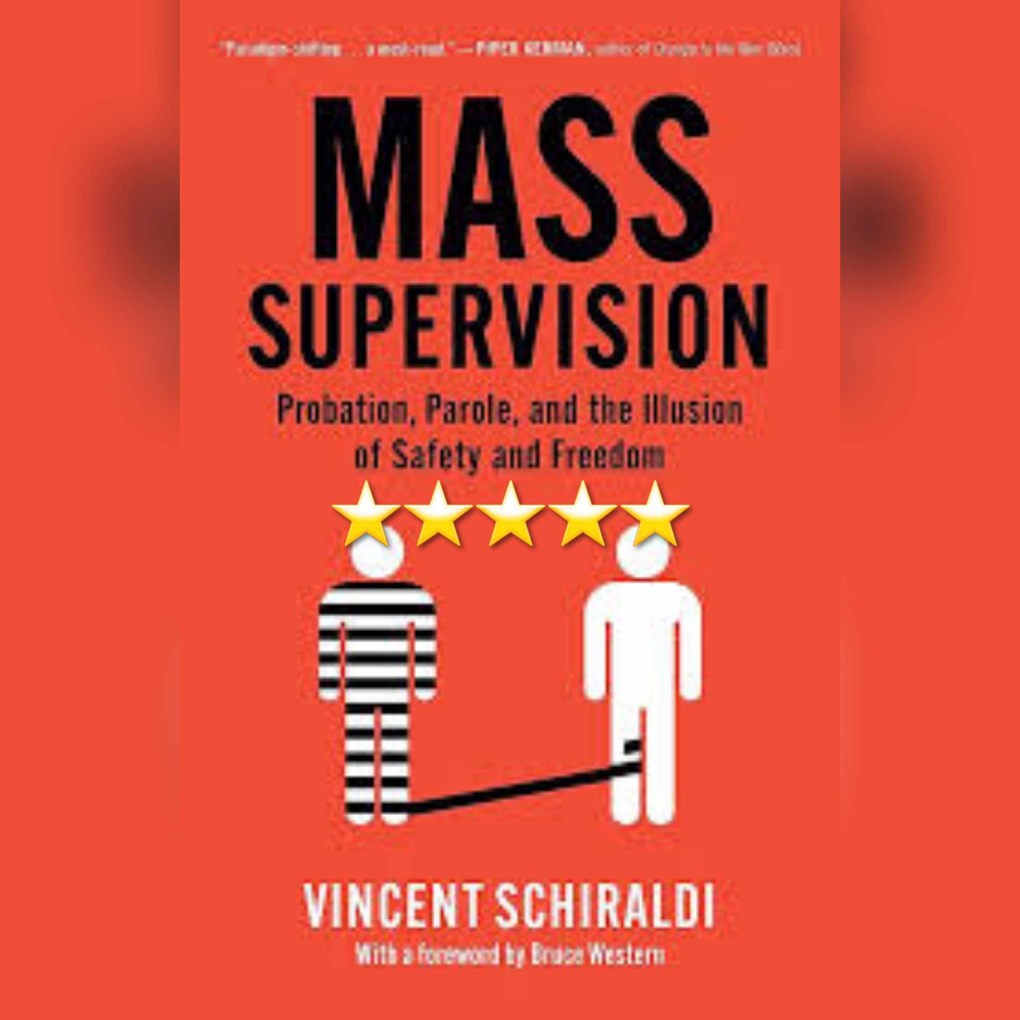 Book Review: Mass Supervision by Vincent Schiraldi
