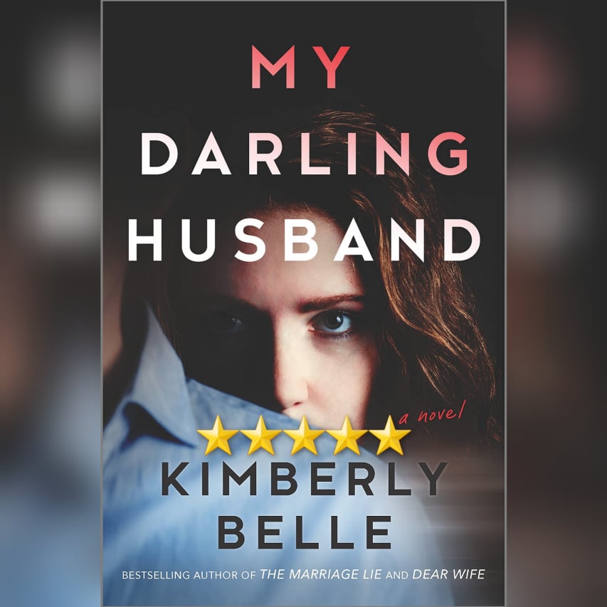Featured New Release Of The Week: My Darling Husband by Kimberly Belle