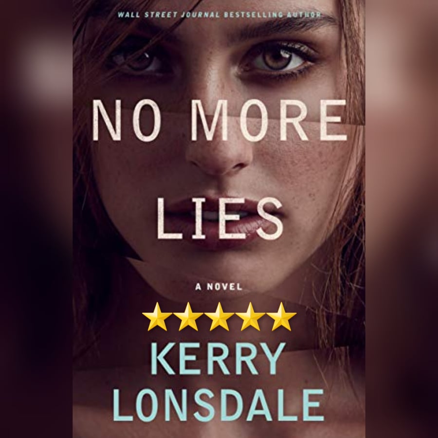 Featured New Release Of The Week: No More Lies by Kerry Lonsdale