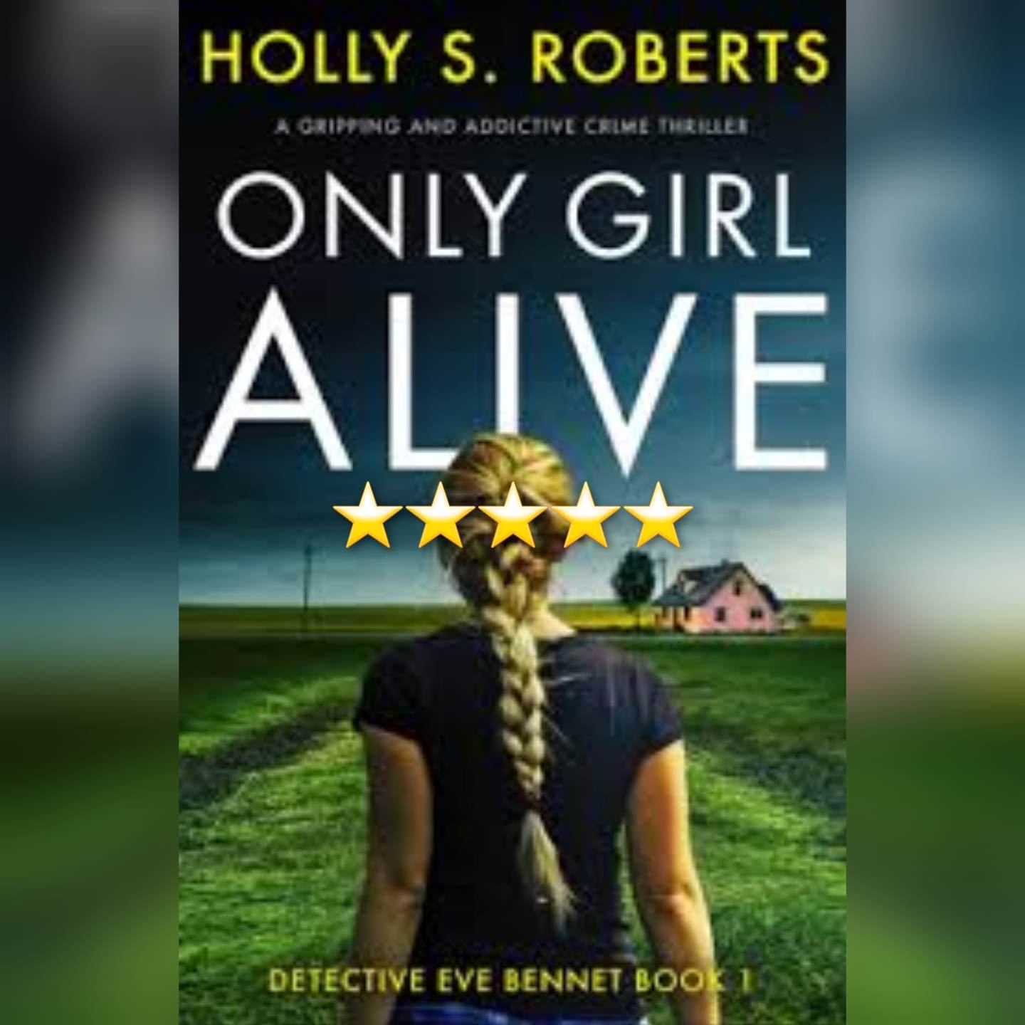 Book Review: Only Girl Alive by Holly S. Roberts