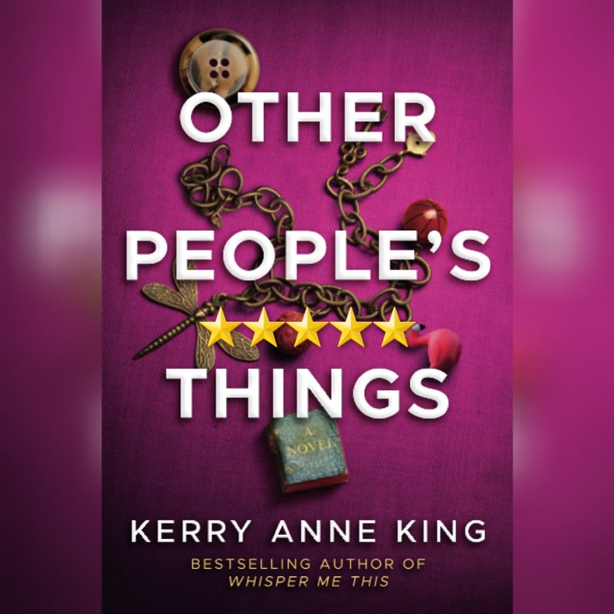Featured New Release Of The Week: Other People's Things by Kerry Anne King