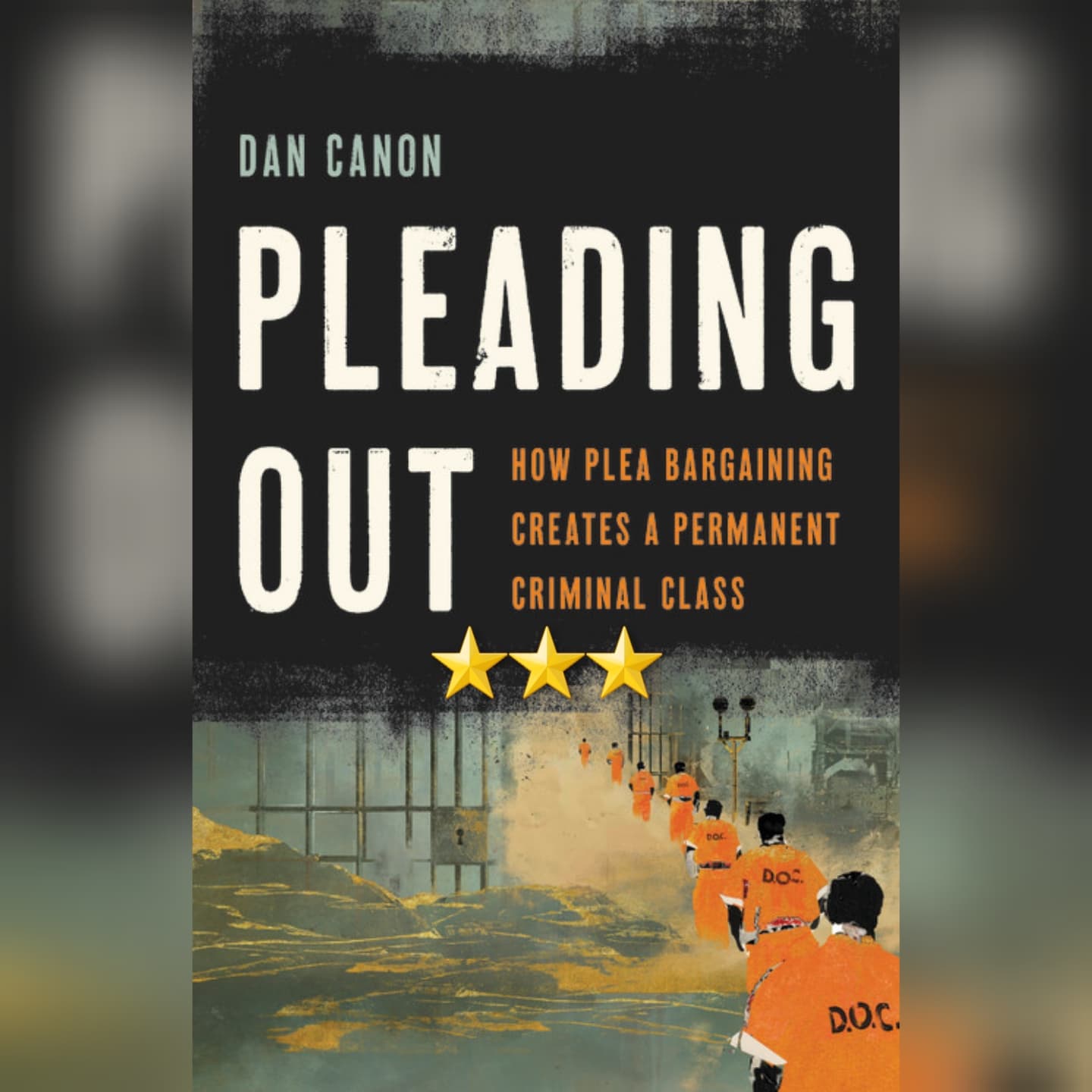 Book Review: Pleading Out by Dan Canon