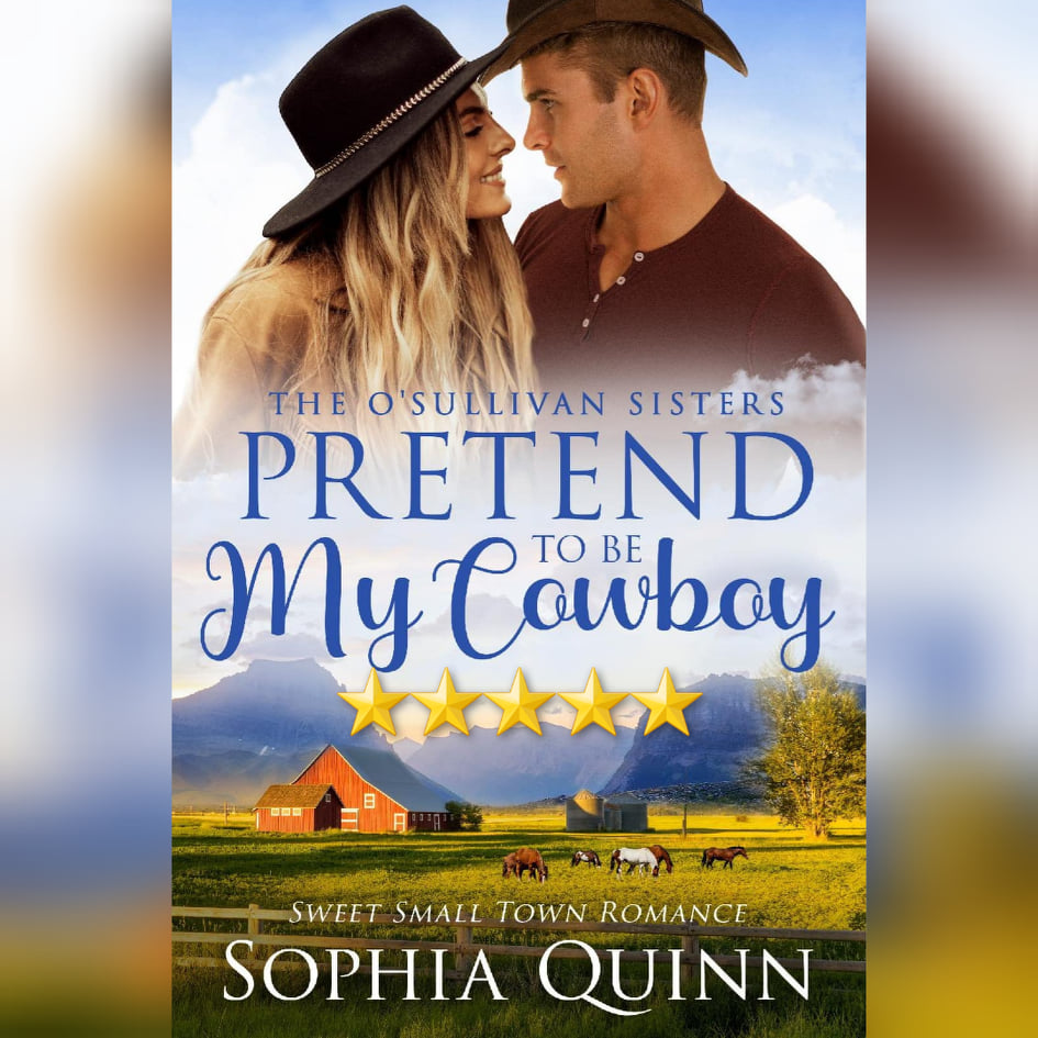 Book Review: Pretend To Be My Cowboy by Sophia Quinn