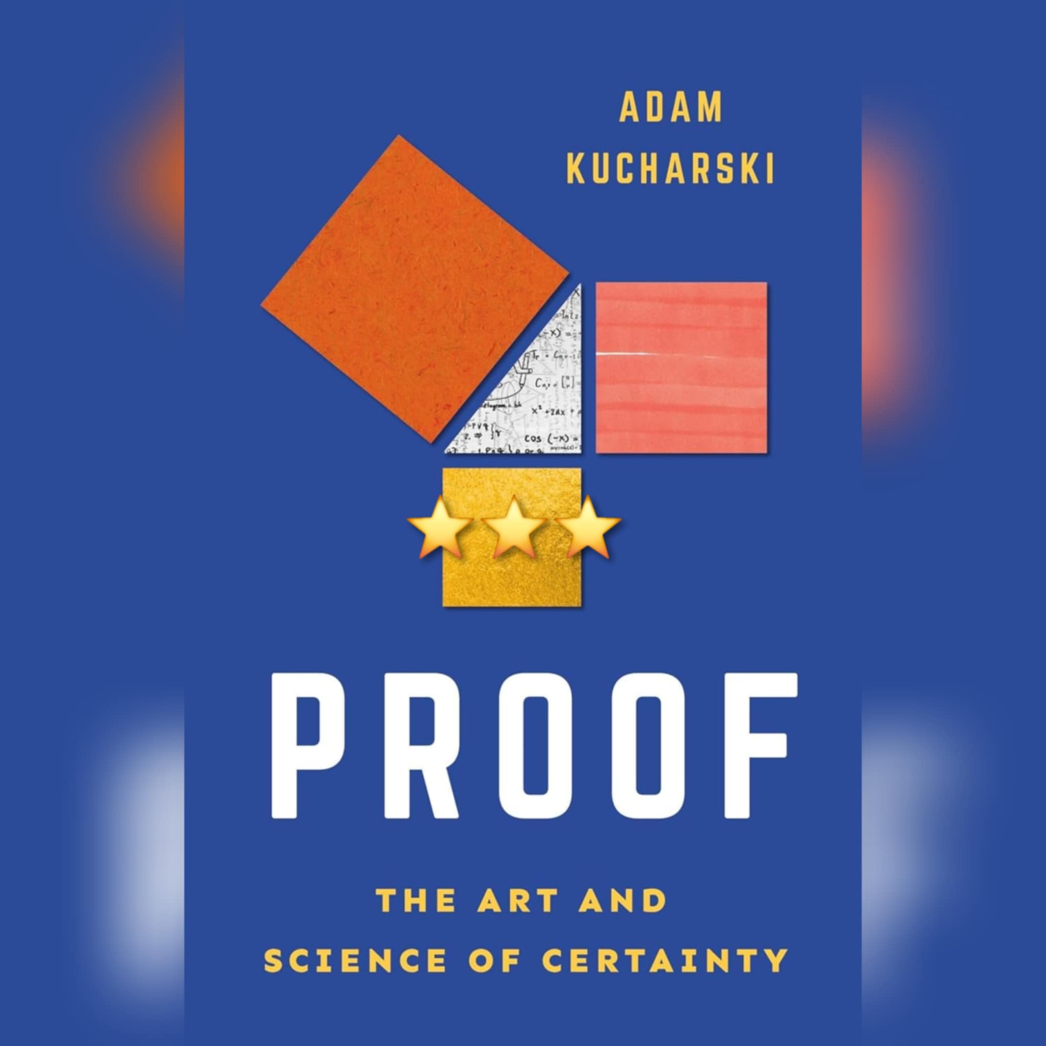 Book Review: Proof by Adam Kucharski
