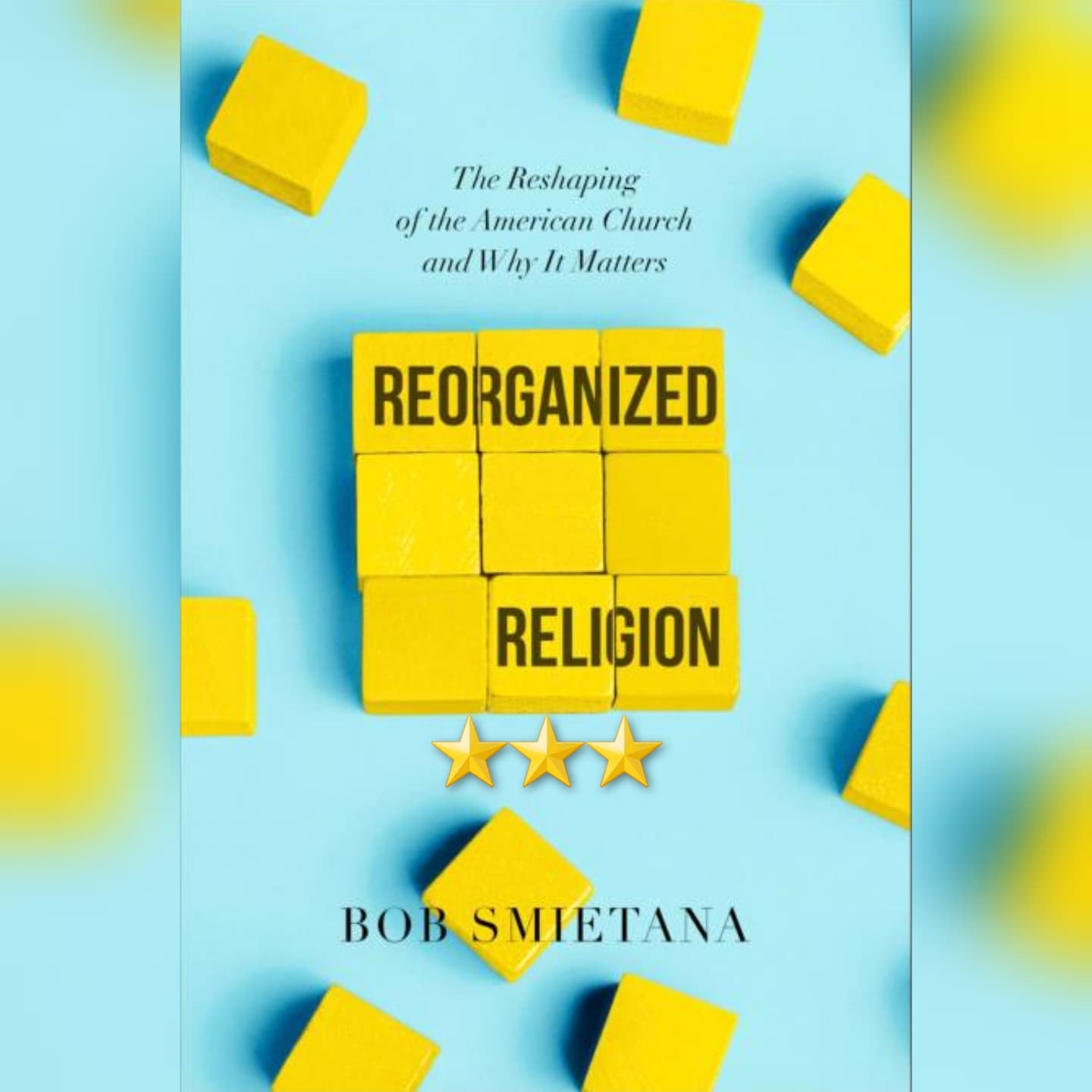 Book Review: Reorganized Religion by Bob Smietana