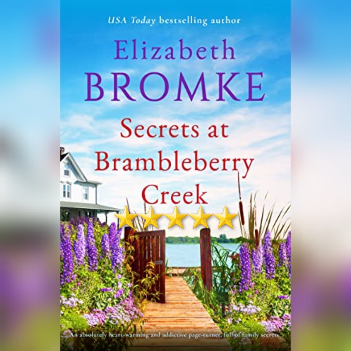#BlogTour: Secrets At The House By The Creek by Elizabeth Bromke