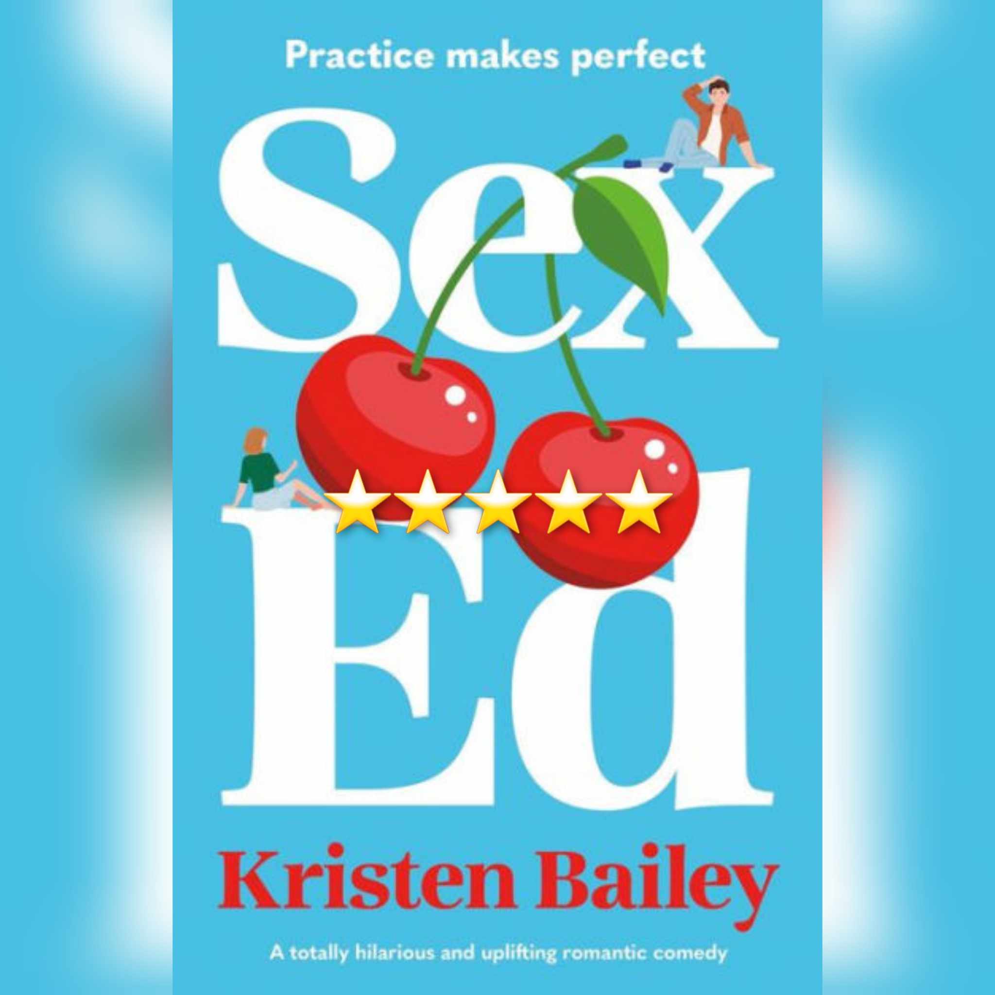 Book Review: Sex Ed by Kristen Bailey