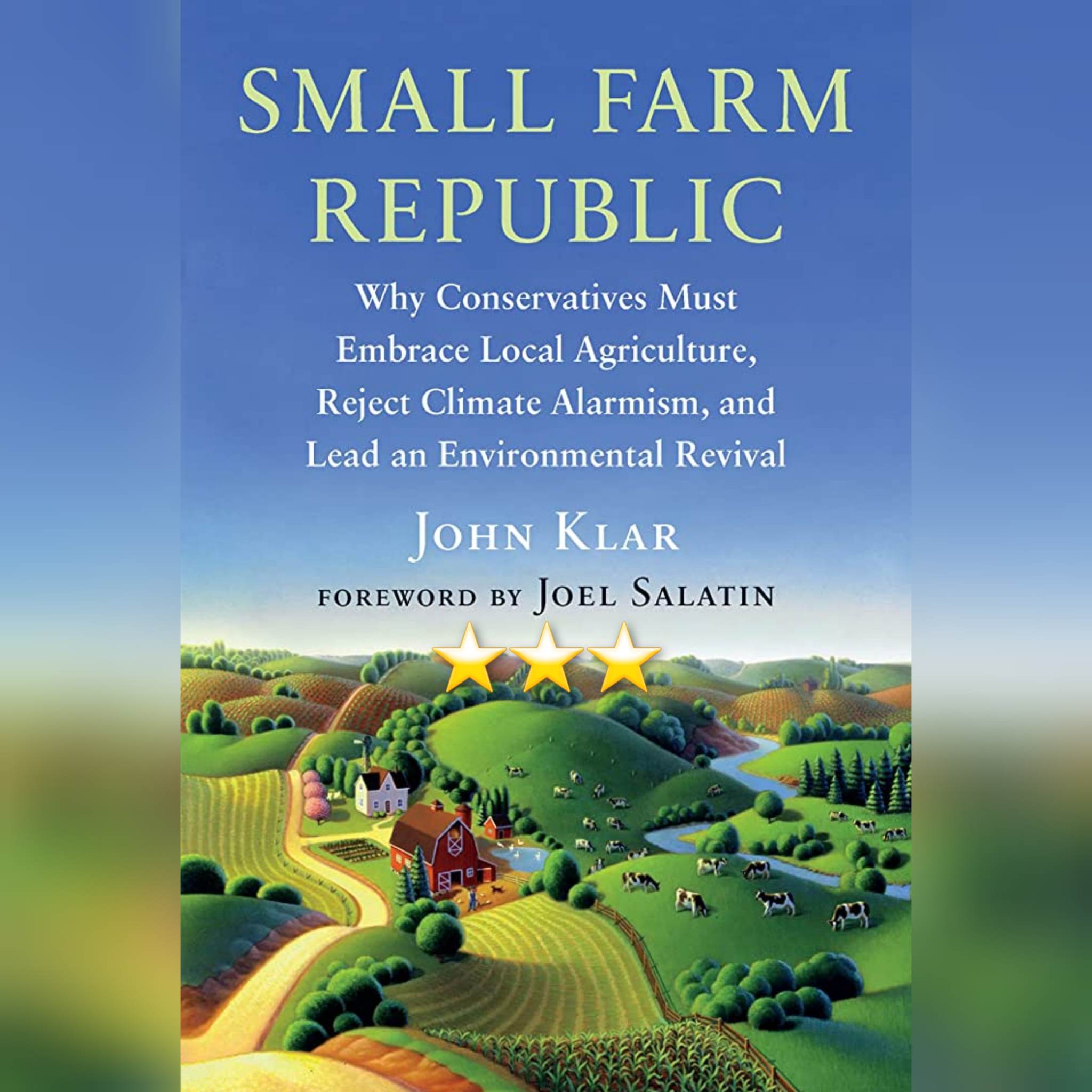 Book Review: Small Farm Republic by John Klar