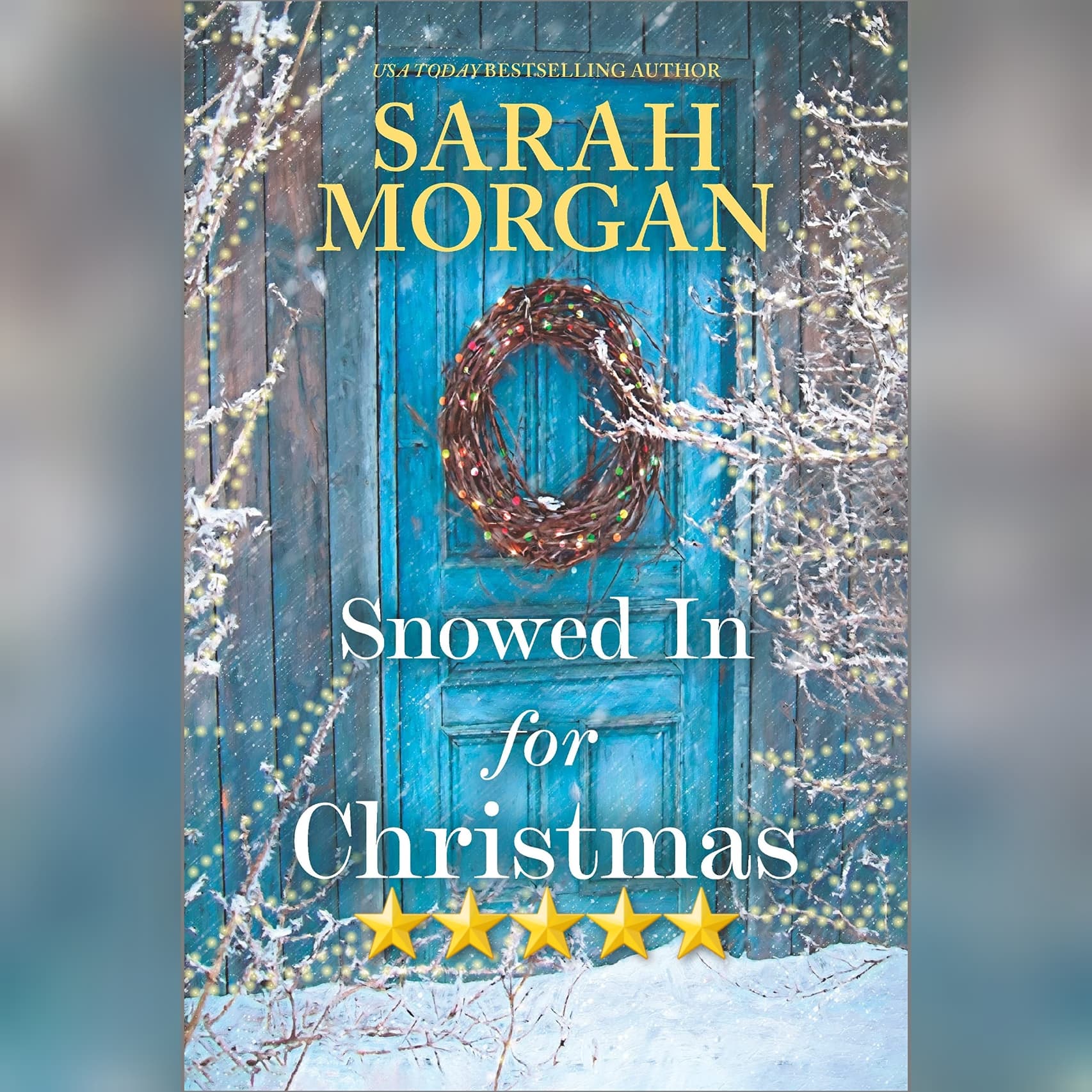 #BlogTour: Snowed In For Christmas by Sarah Morgan