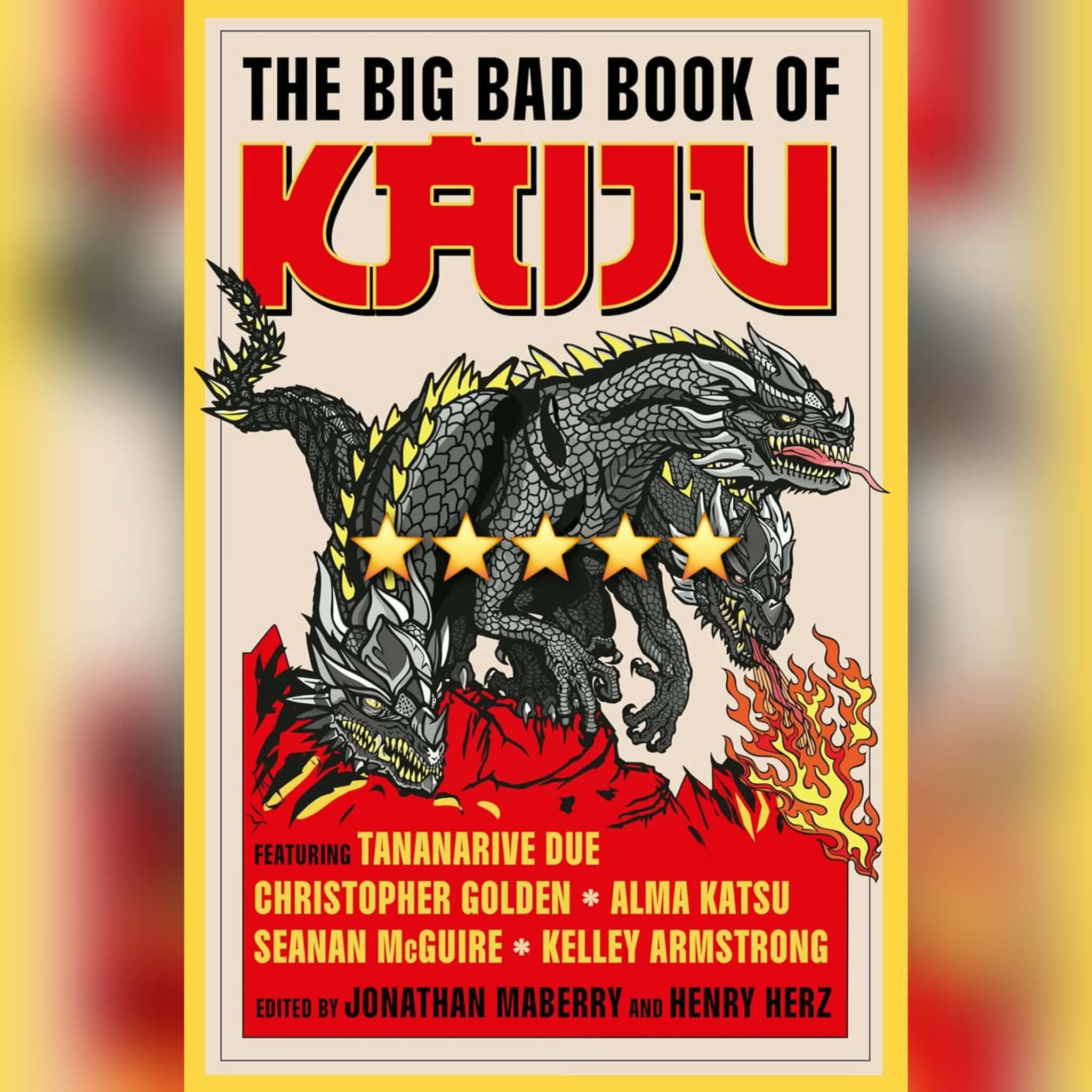 Book Review: The Big Bad Book Of Kaiju Edited by Jonathan Maberry And Henry Herz