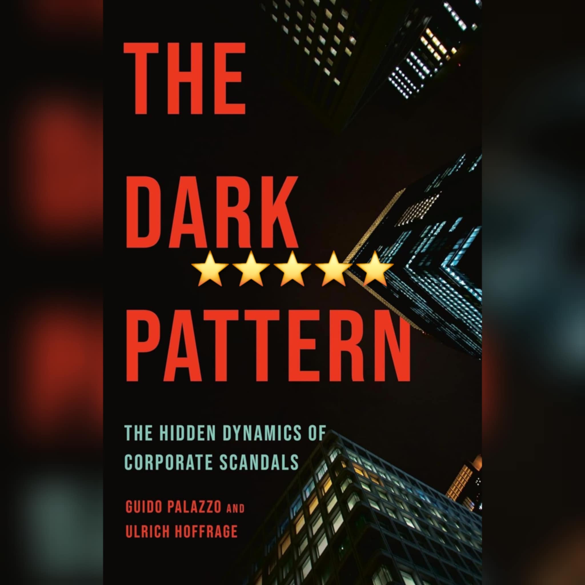Book Review: The Dark Pattern by Guido Palazzo And Ulrich Hoffrage