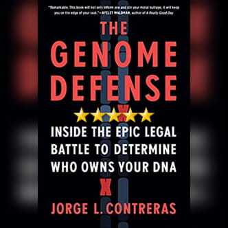 Book Review: The Genome Defense by Jorge L Contreras