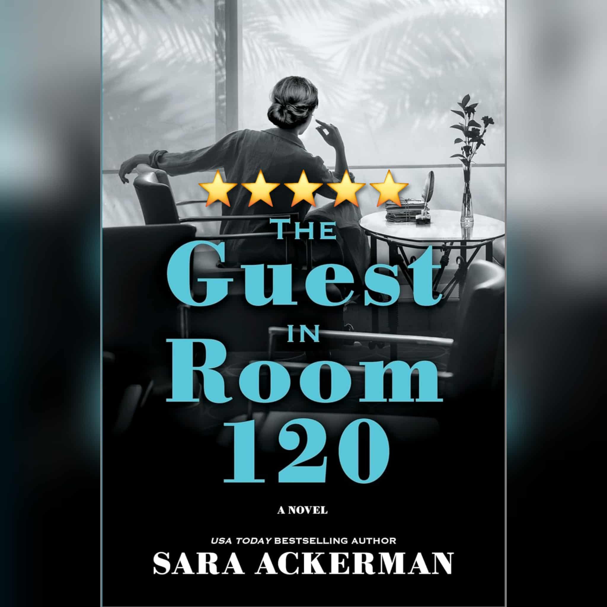 Book Review: The Guest In Room 120 by Sara Ackerman