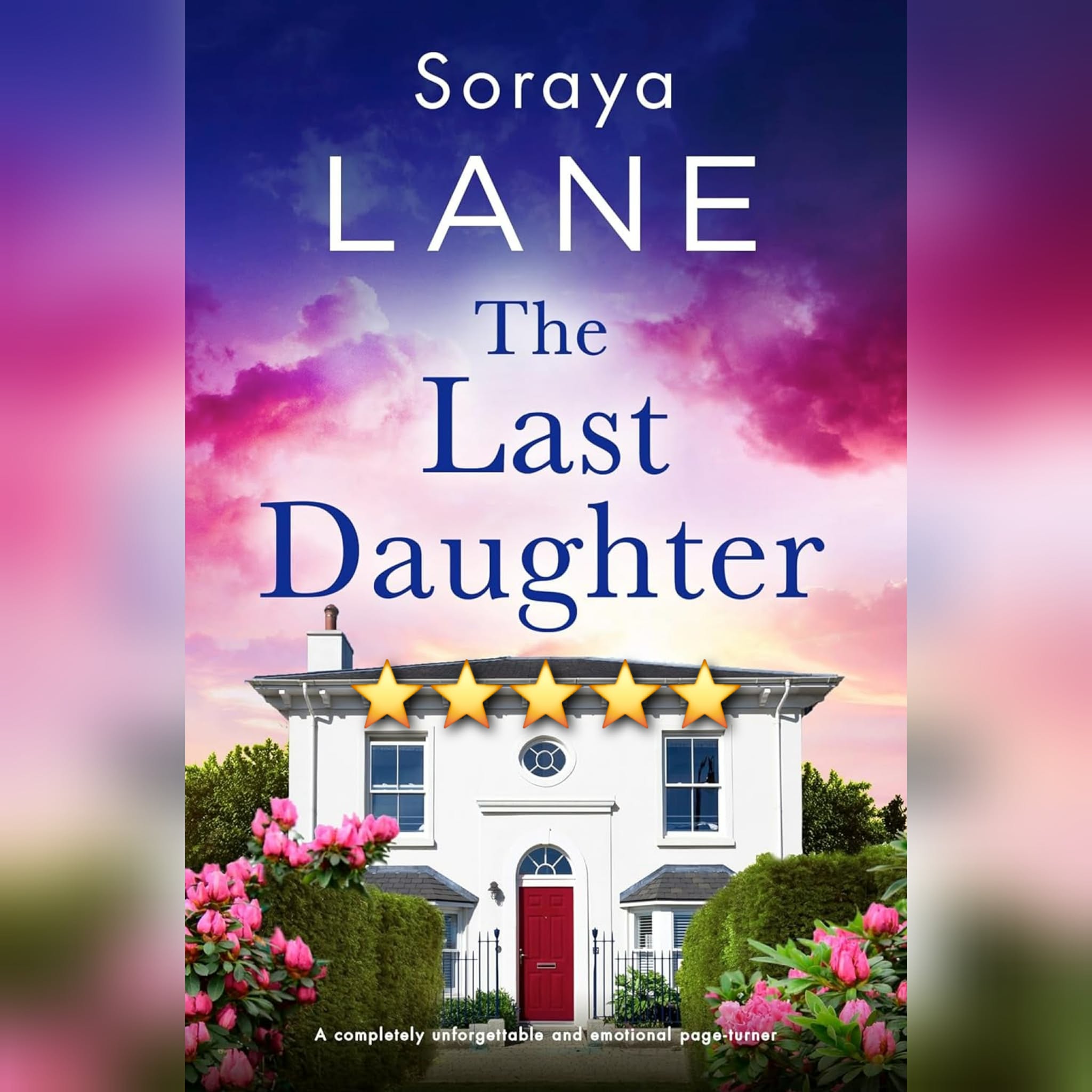 #BlogTour: The Last Daughter by Soraya Lane