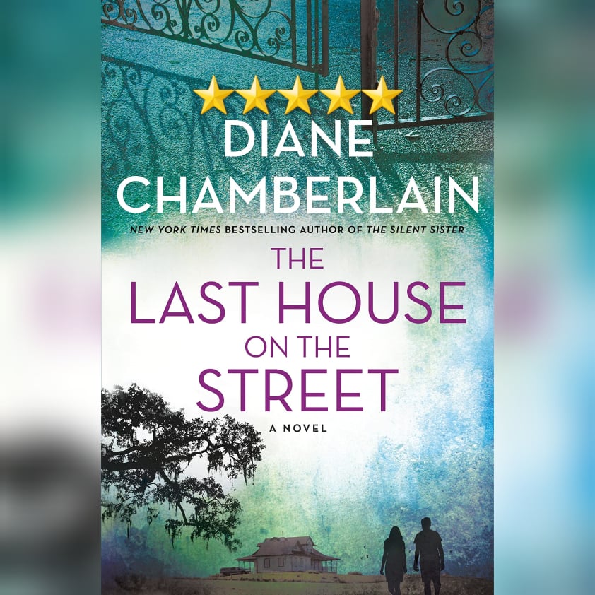 BookReview: The Last House On The Street by Diane Chamberlain